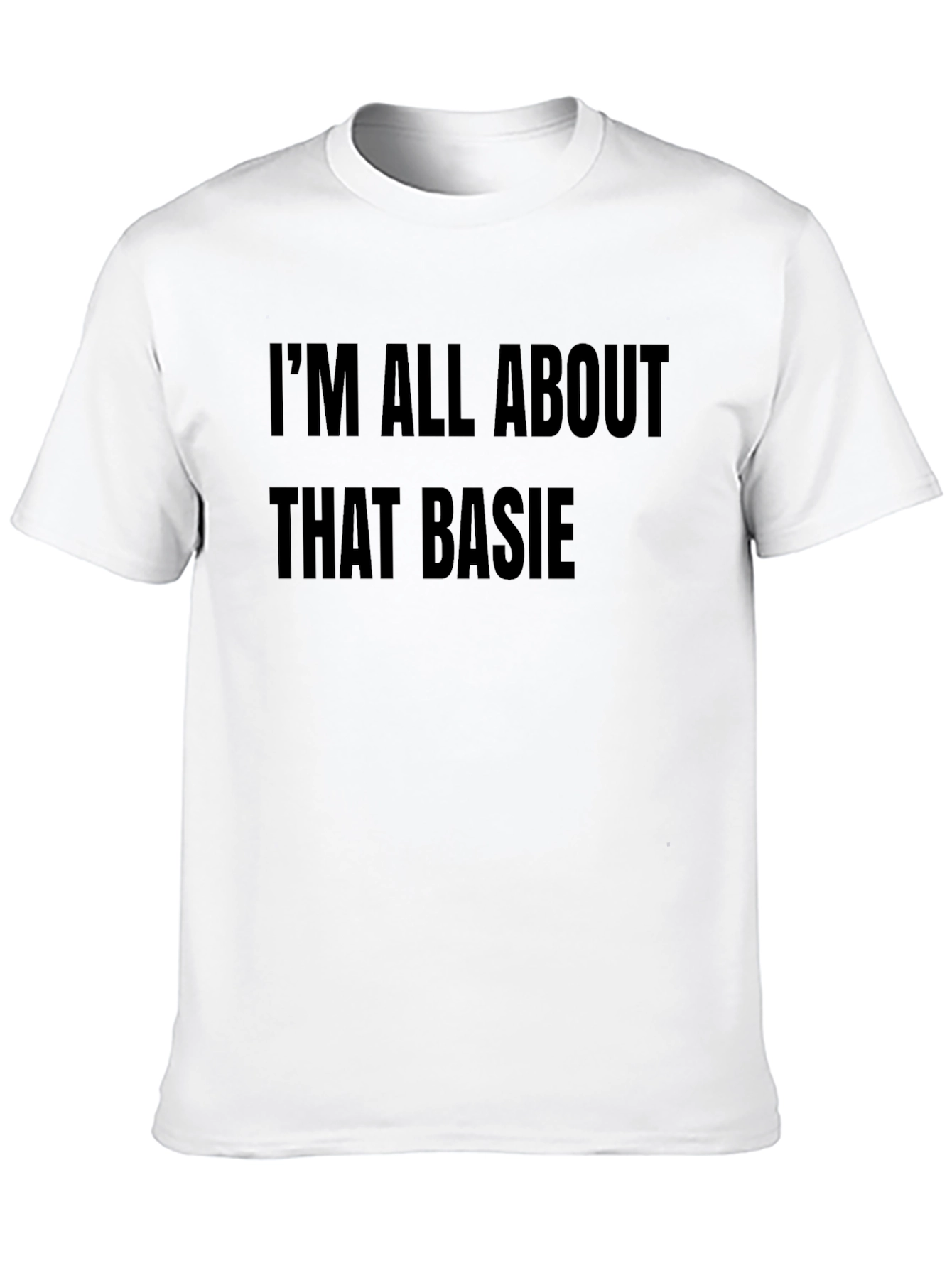 Im All About That Basie Black T-Shirt