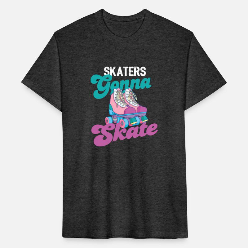 Skaters Gonna Skate Roller Skating Skate Skater