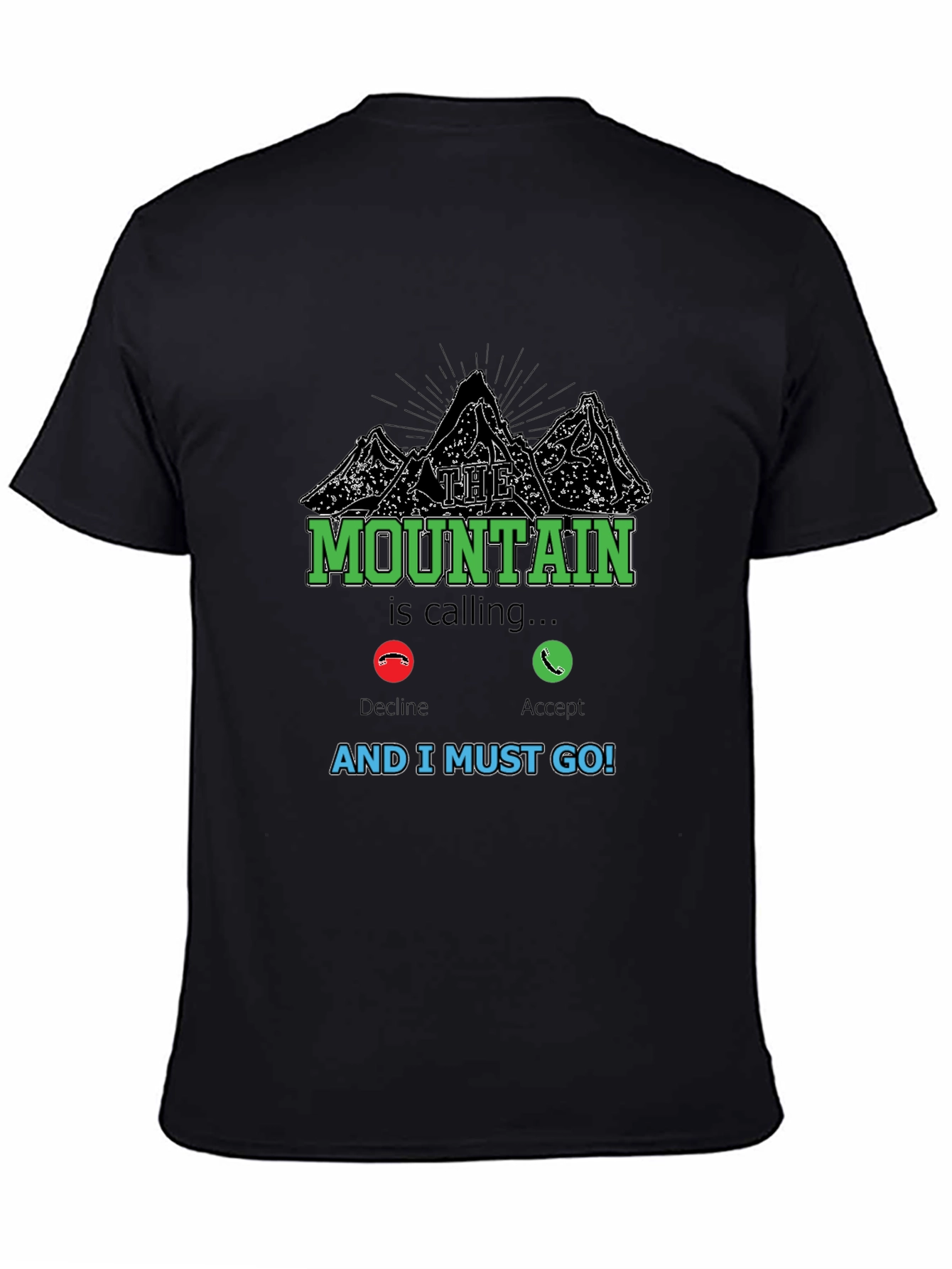 The Mountain is Calling T-Shirt