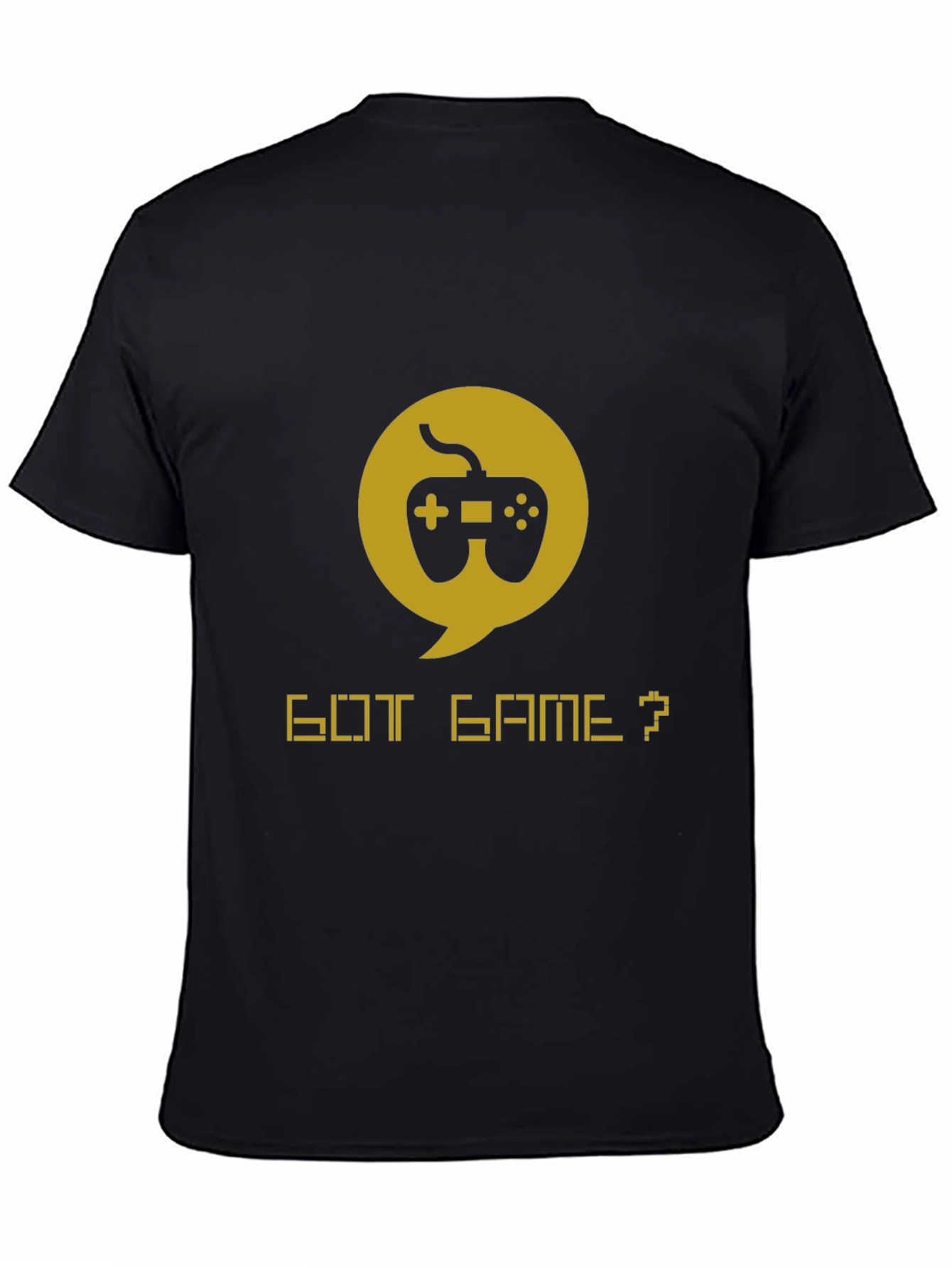 Got Game? Graphic T-Shirt - Gamer Style
