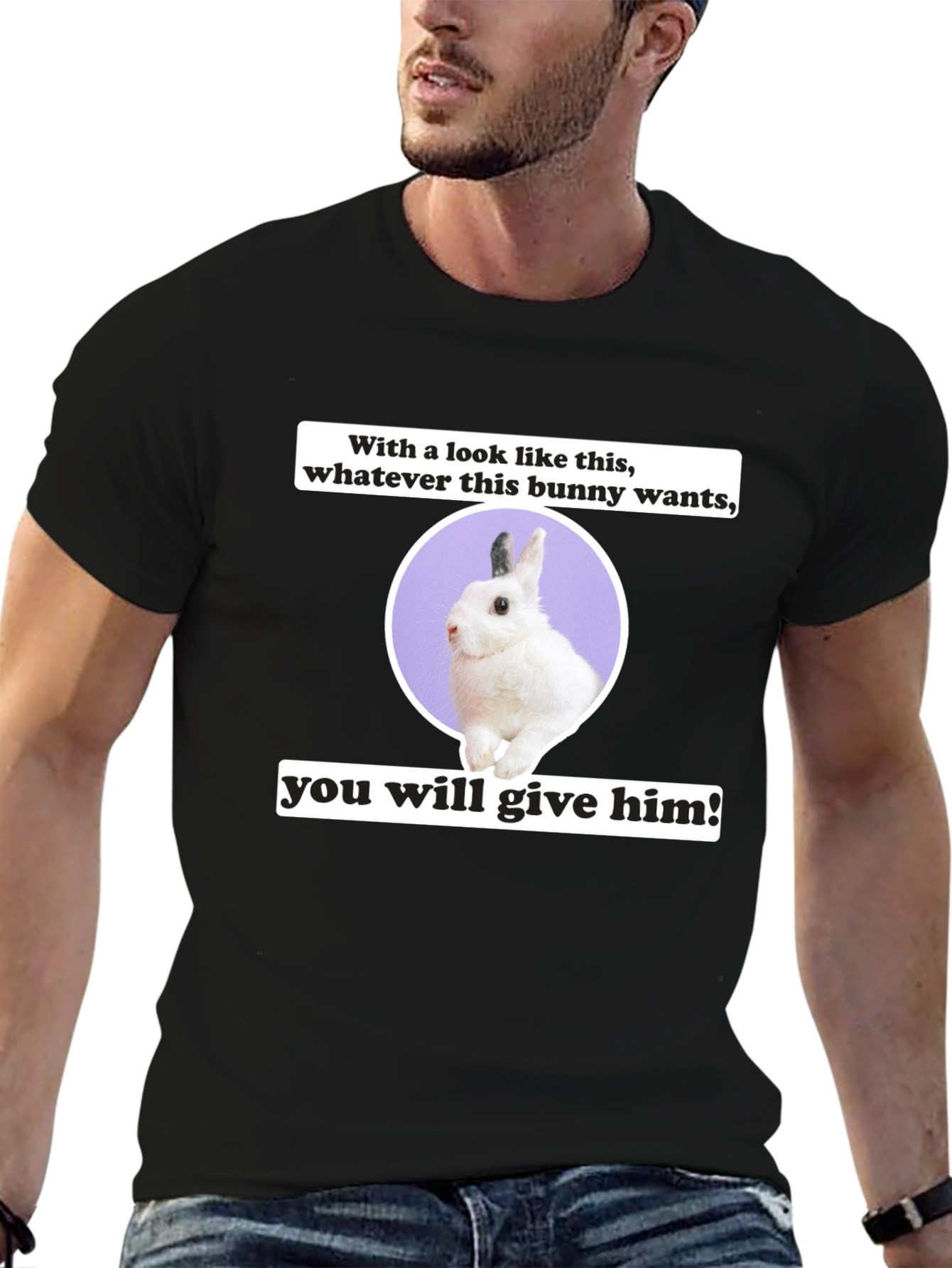 Funny Bunny Wants T-Shirt