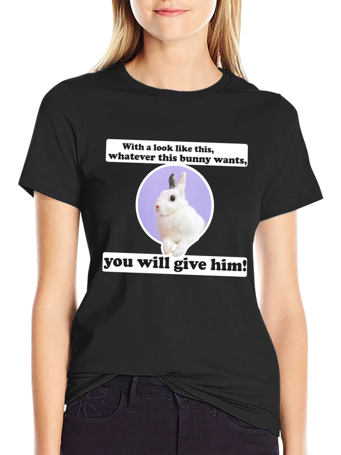 Funny Bunny Wants T-Shirt