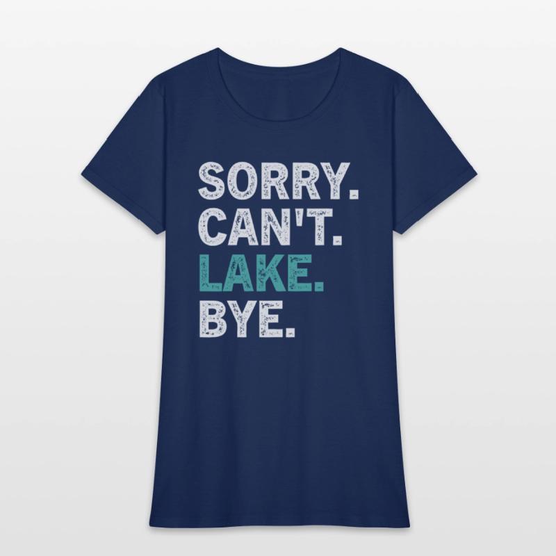 Sorry Can'T Lake Bye - Lake