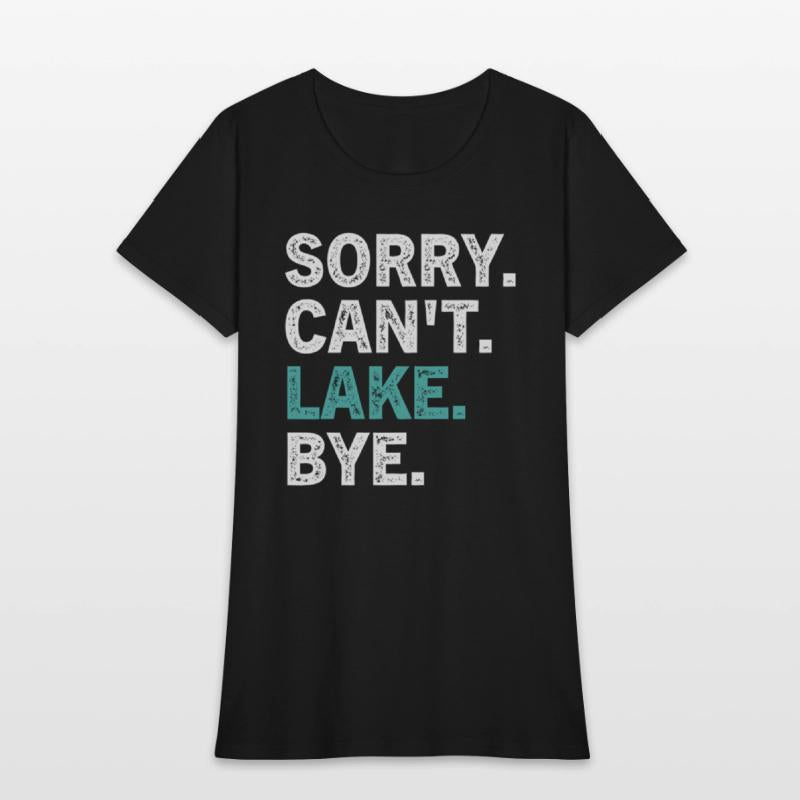 Sorry Can'T Lake Bye - Lake