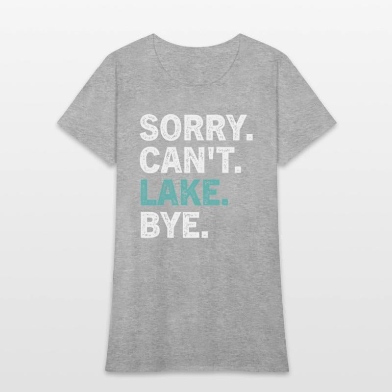 Sorry Can'T Lake Bye - Lake