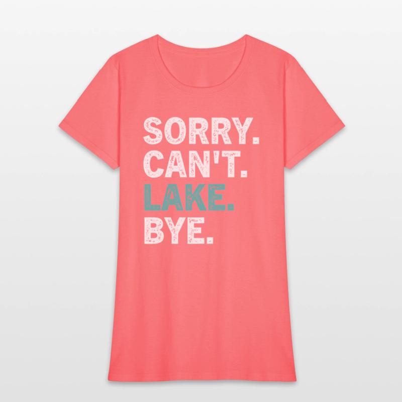 Sorry Can'T Lake Bye - Lake