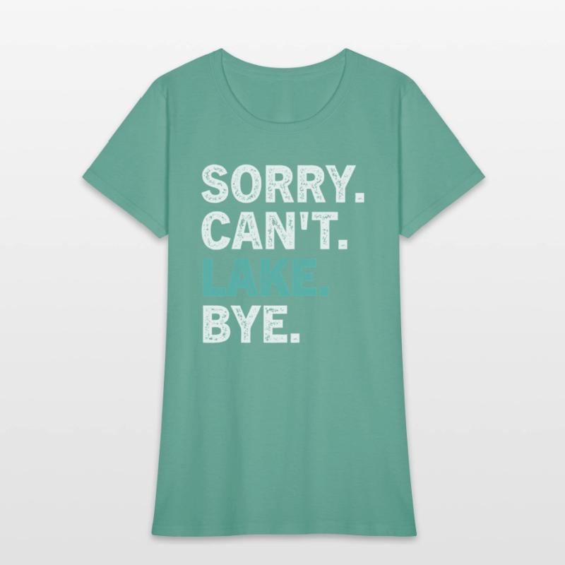 Sorry Can'T Lake Bye - Lake