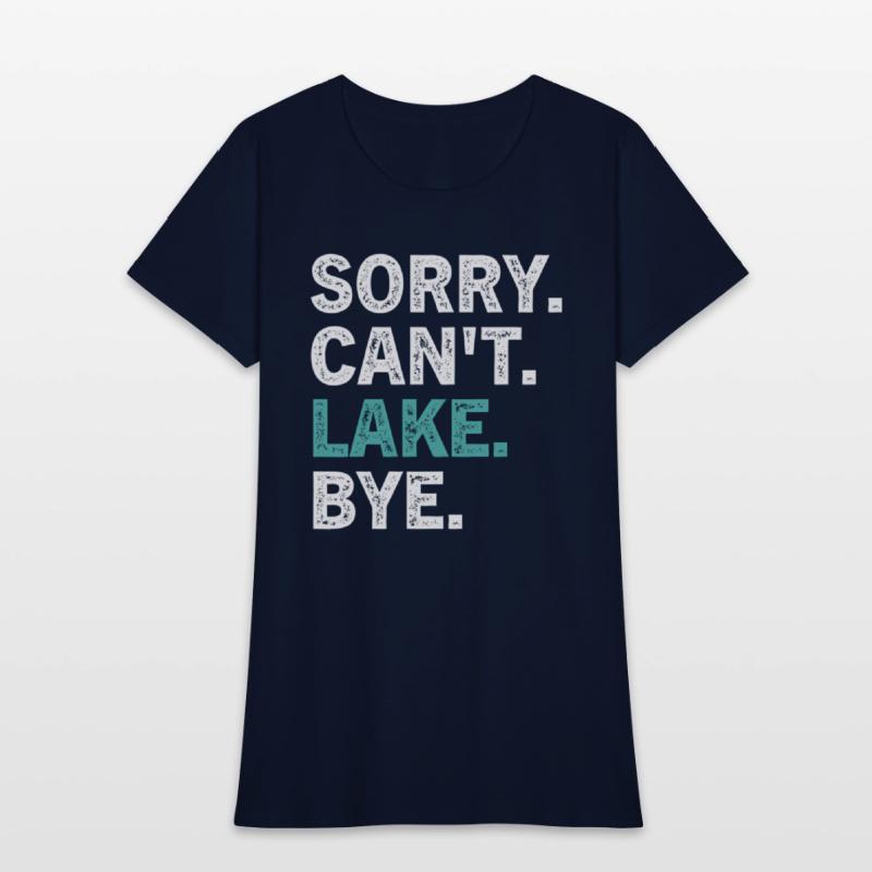 Sorry Can'T Lake Bye - Lake