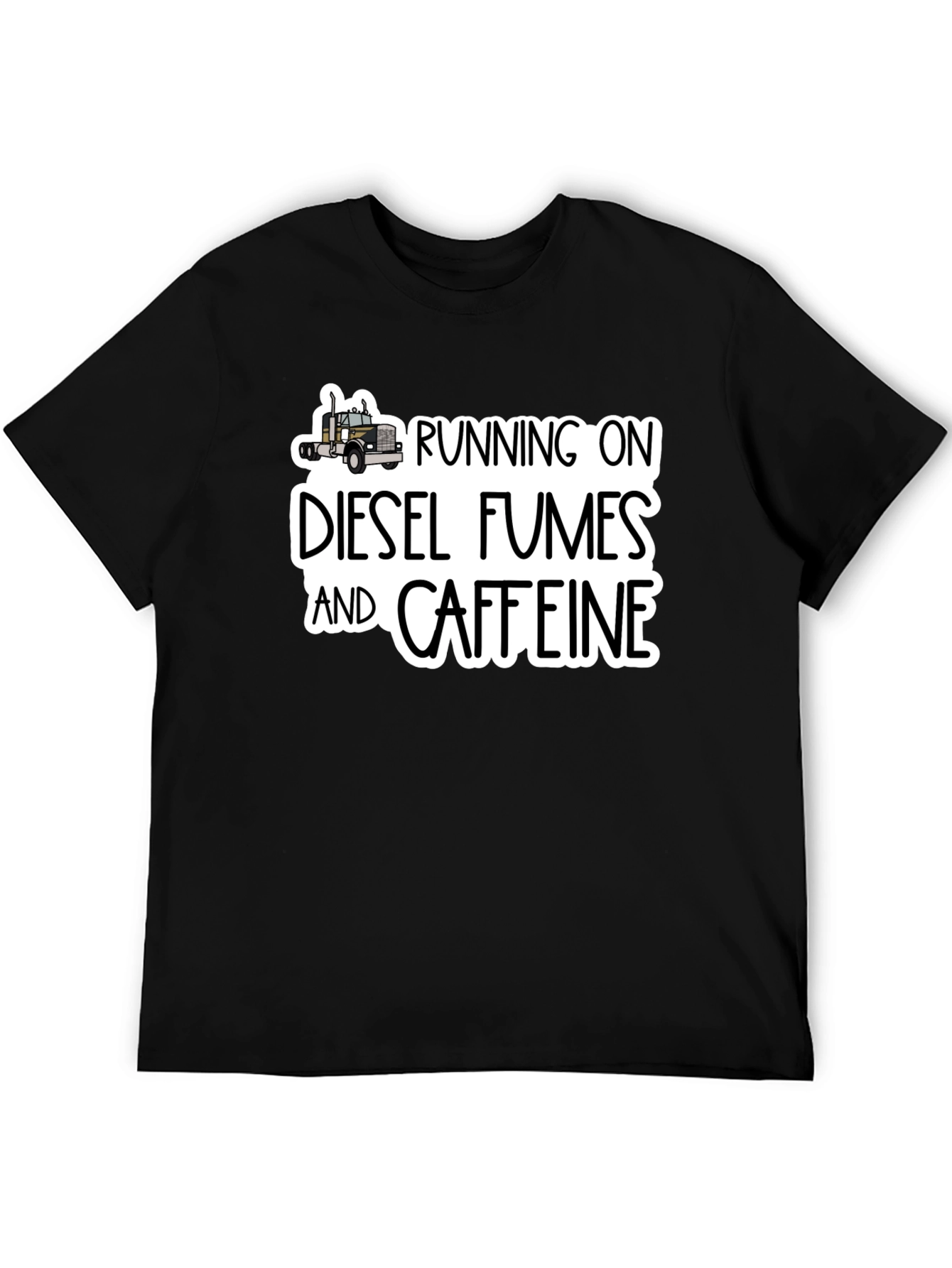 Diesel Fumes and Caffeine Black T-Shirt