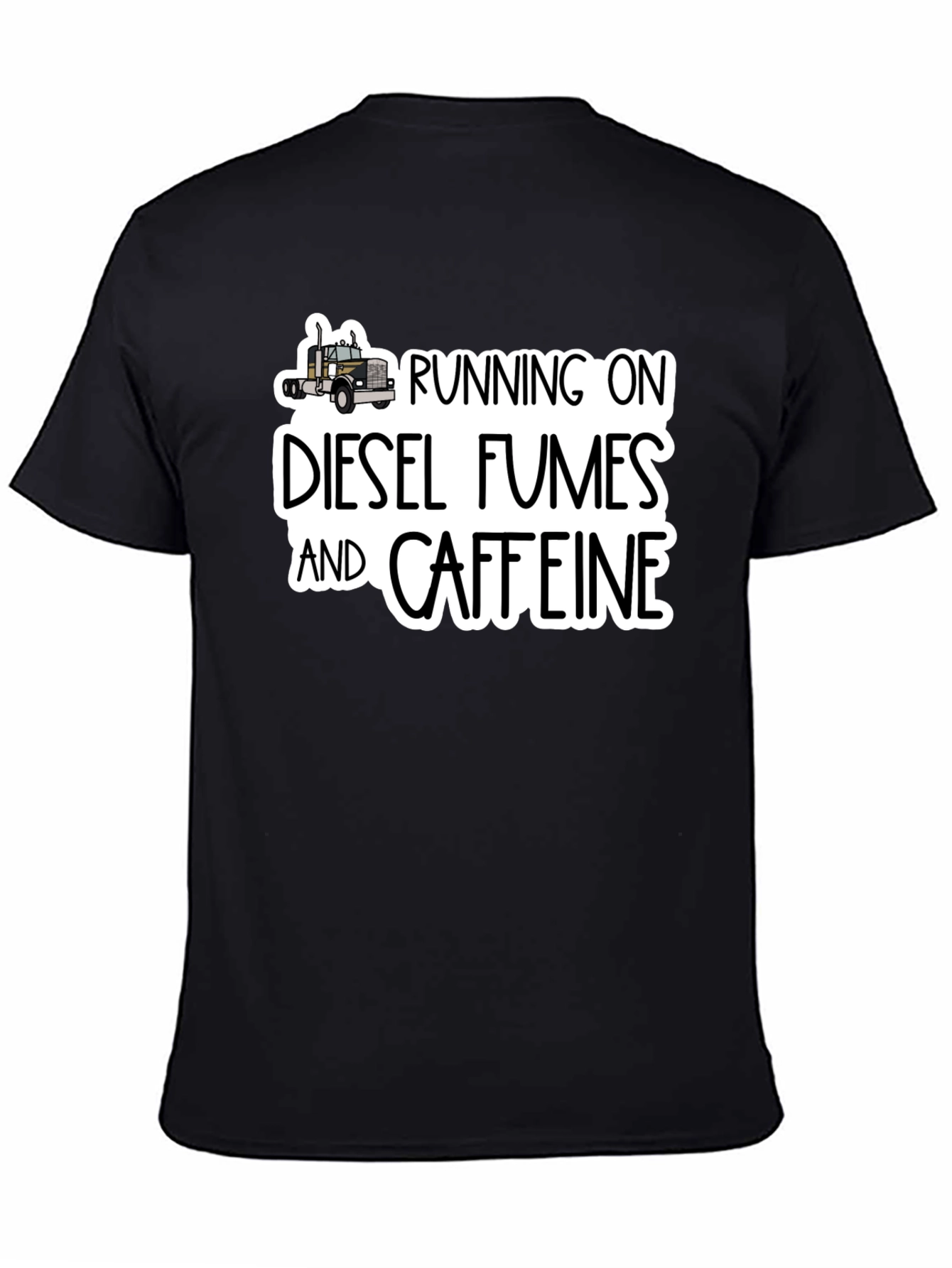 Diesel Fumes and Caffeine Black T-Shirt
