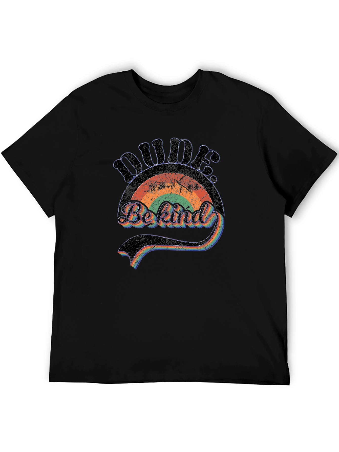Dude Be Kind Rainbow Graphic T-Shirt
