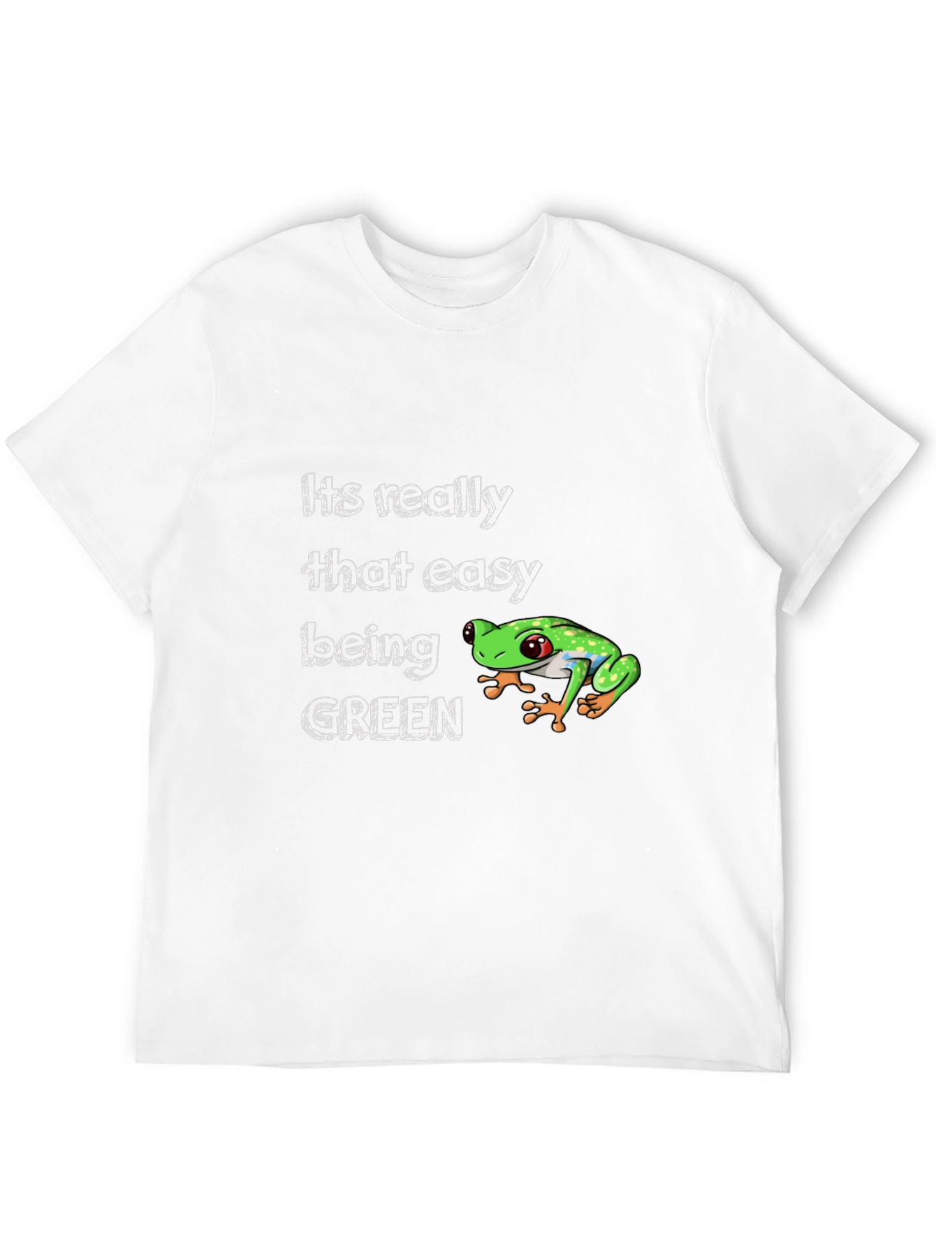 Its Easy Being Green Frog T-Shirt