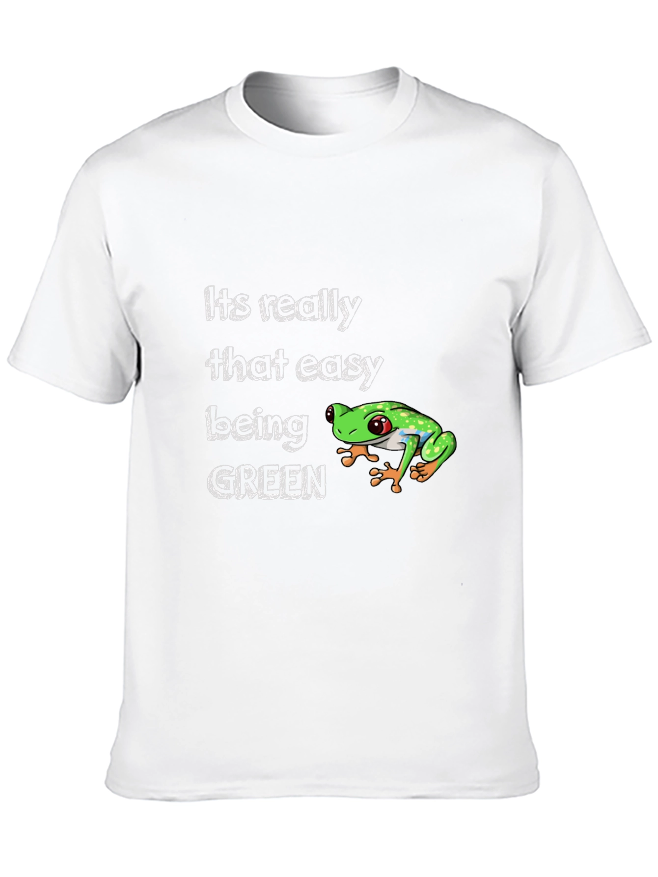 Its Easy Being Green Frog T-Shirt