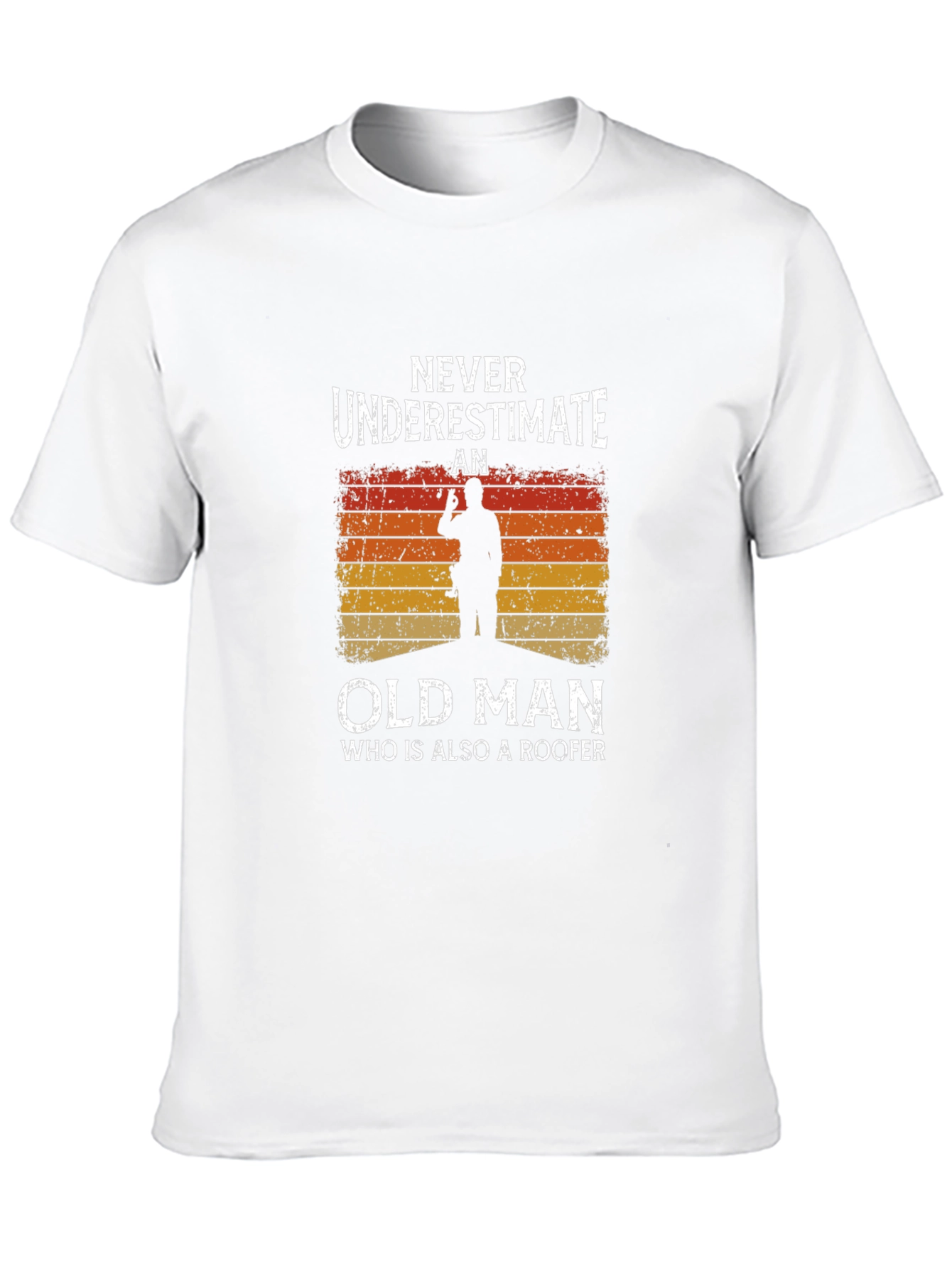 Never Underestimate Old Man Roofer Graphic Tee