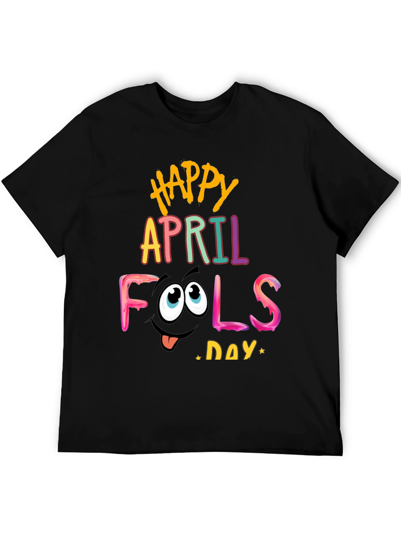 Happy April Fools Day Graphic T-Shirt