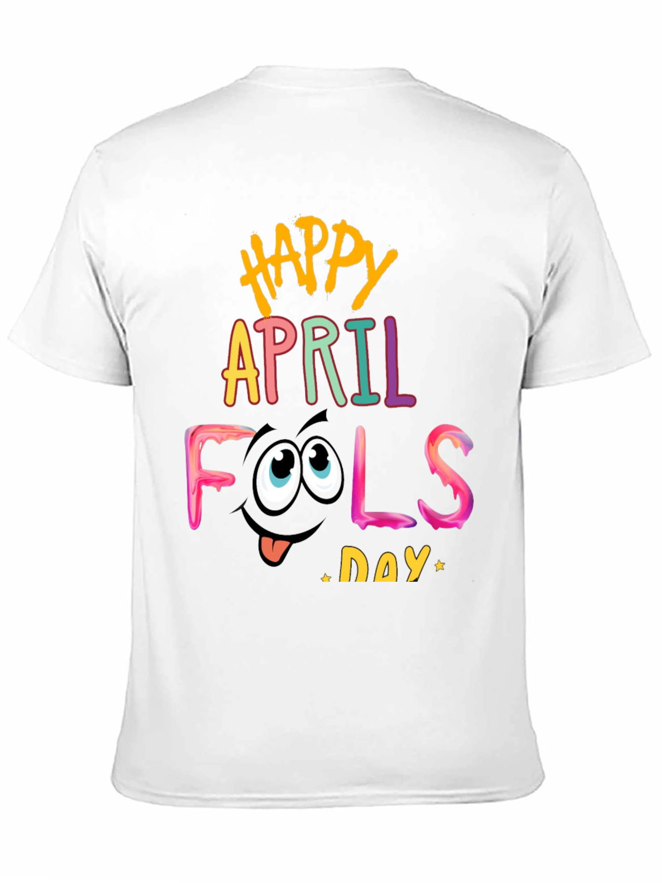 Happy April Fools Day Graphic T-Shirt