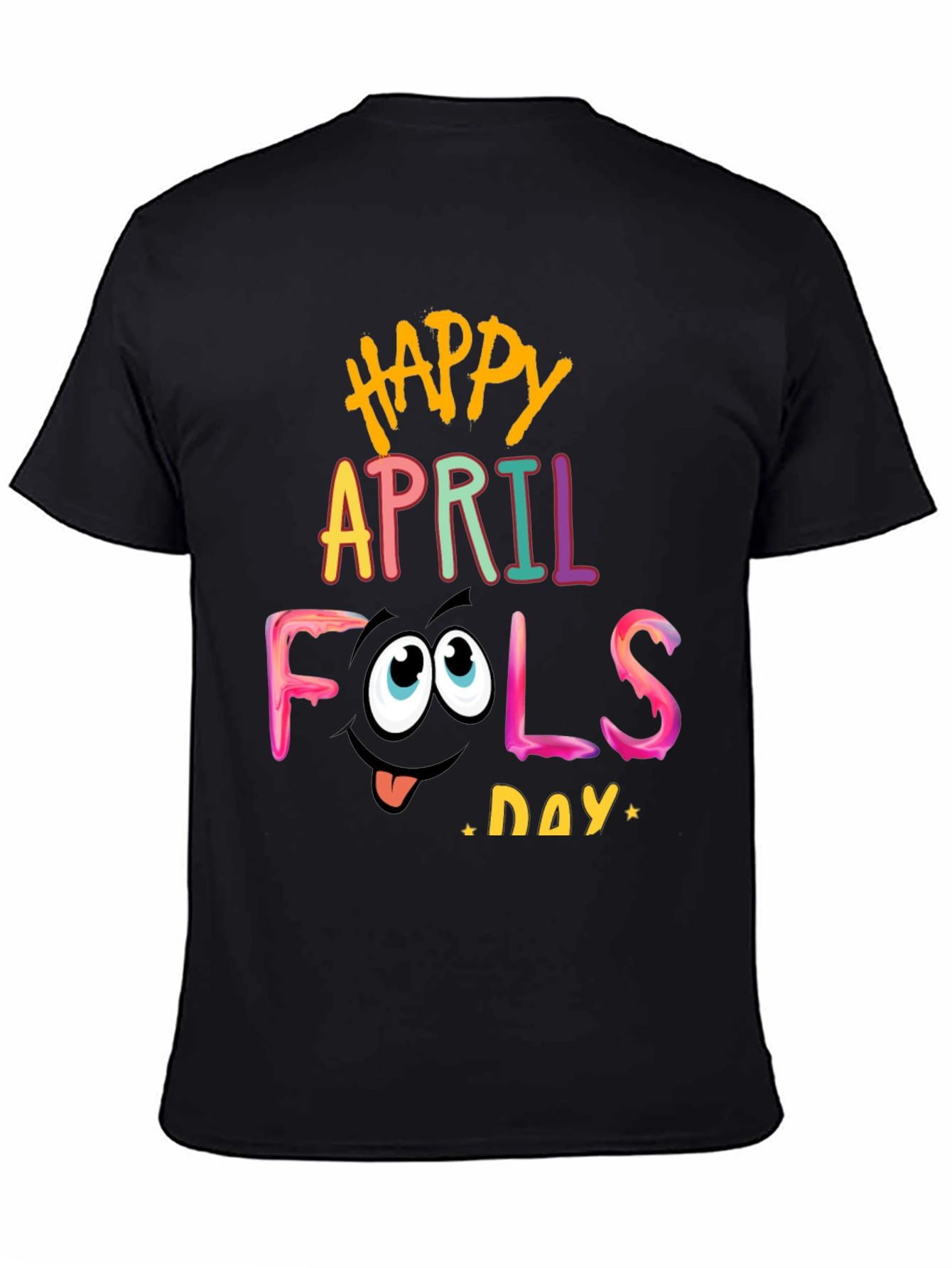 Happy April Fools Day Graphic T-Shirt