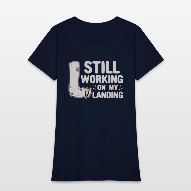 Still Working On My Landing - Leg Fracture