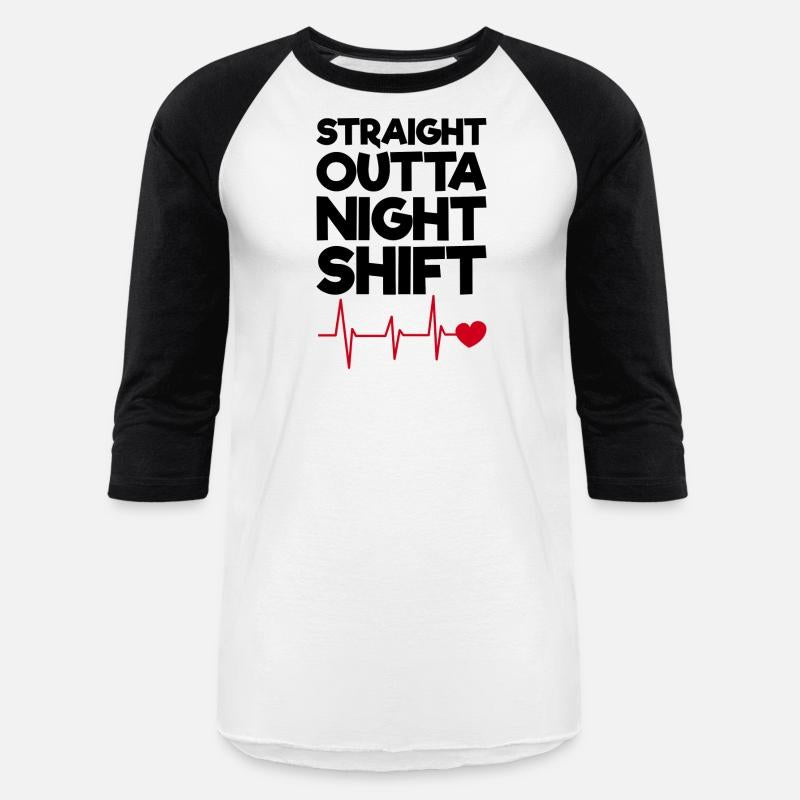 Straight Outta Night Shift