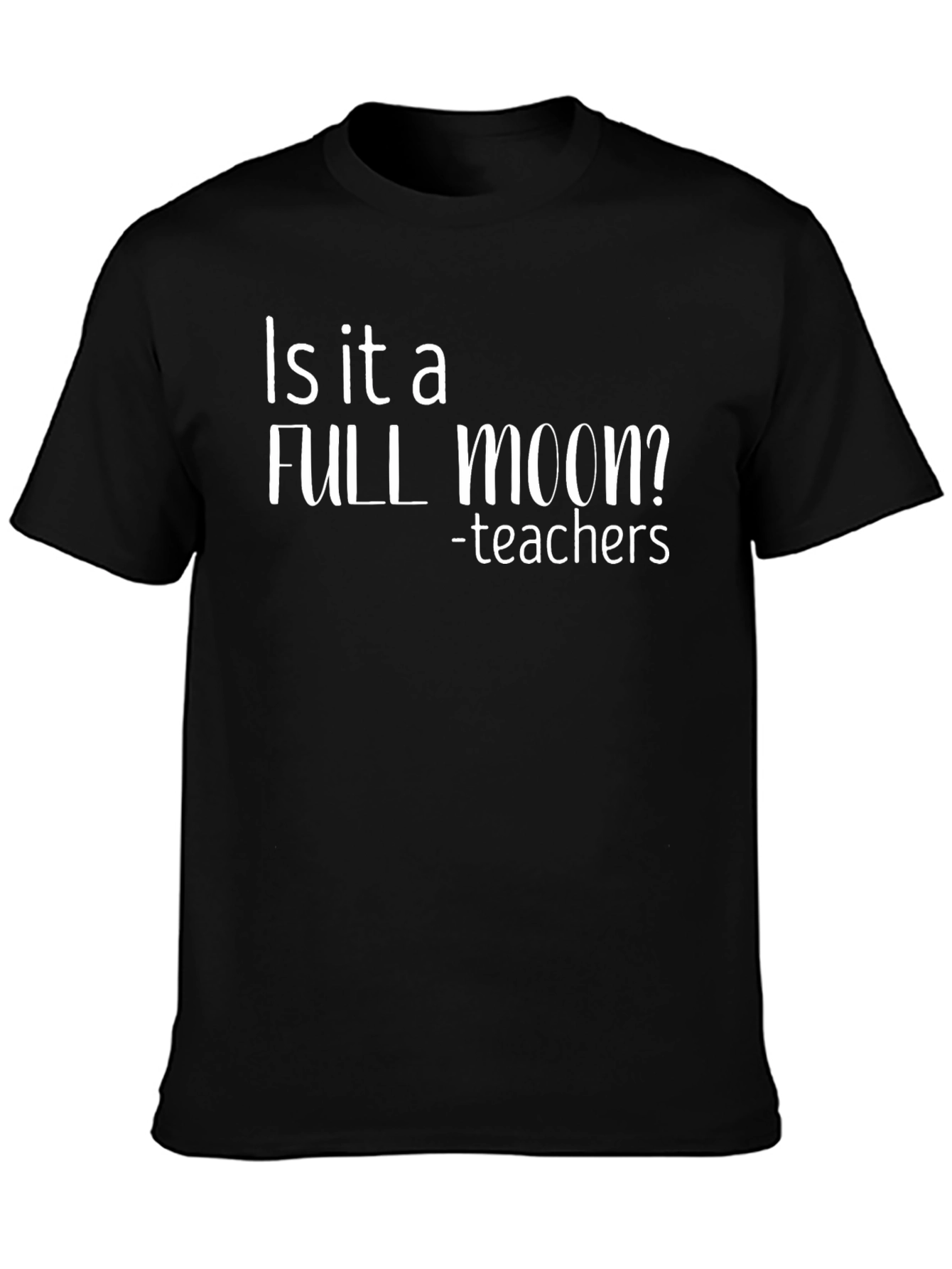 Full Moon Teachers Black Graphic T-Shirt