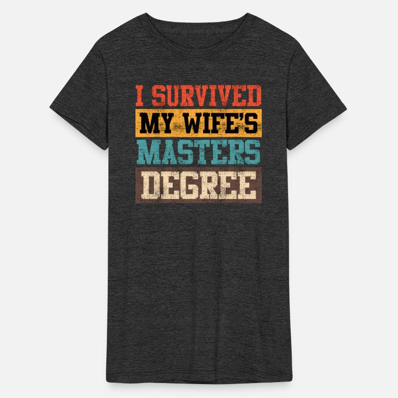 Survived graduation My wife has a master's degree