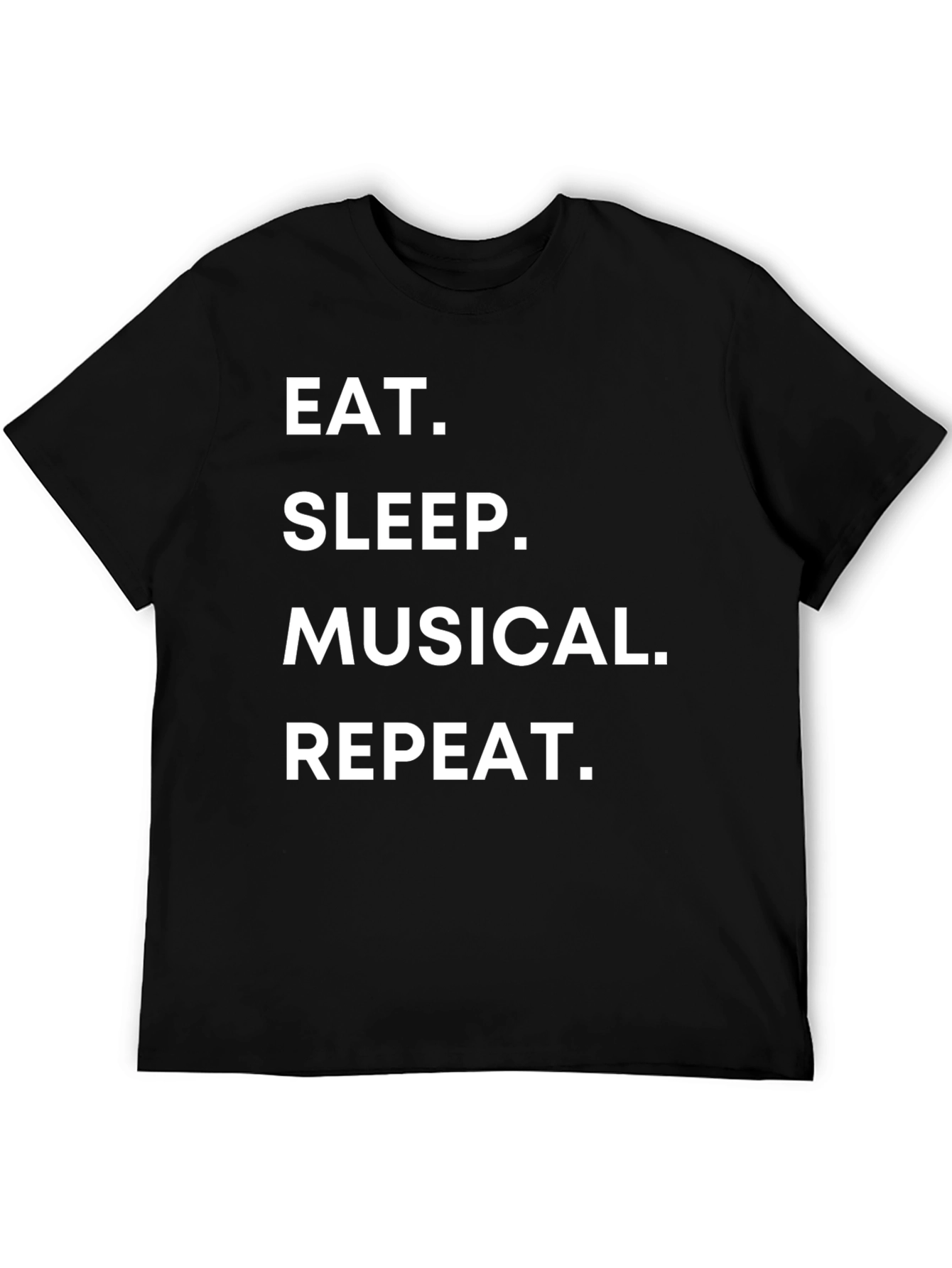 Eat Sleep Musical Repeat T-Shirt