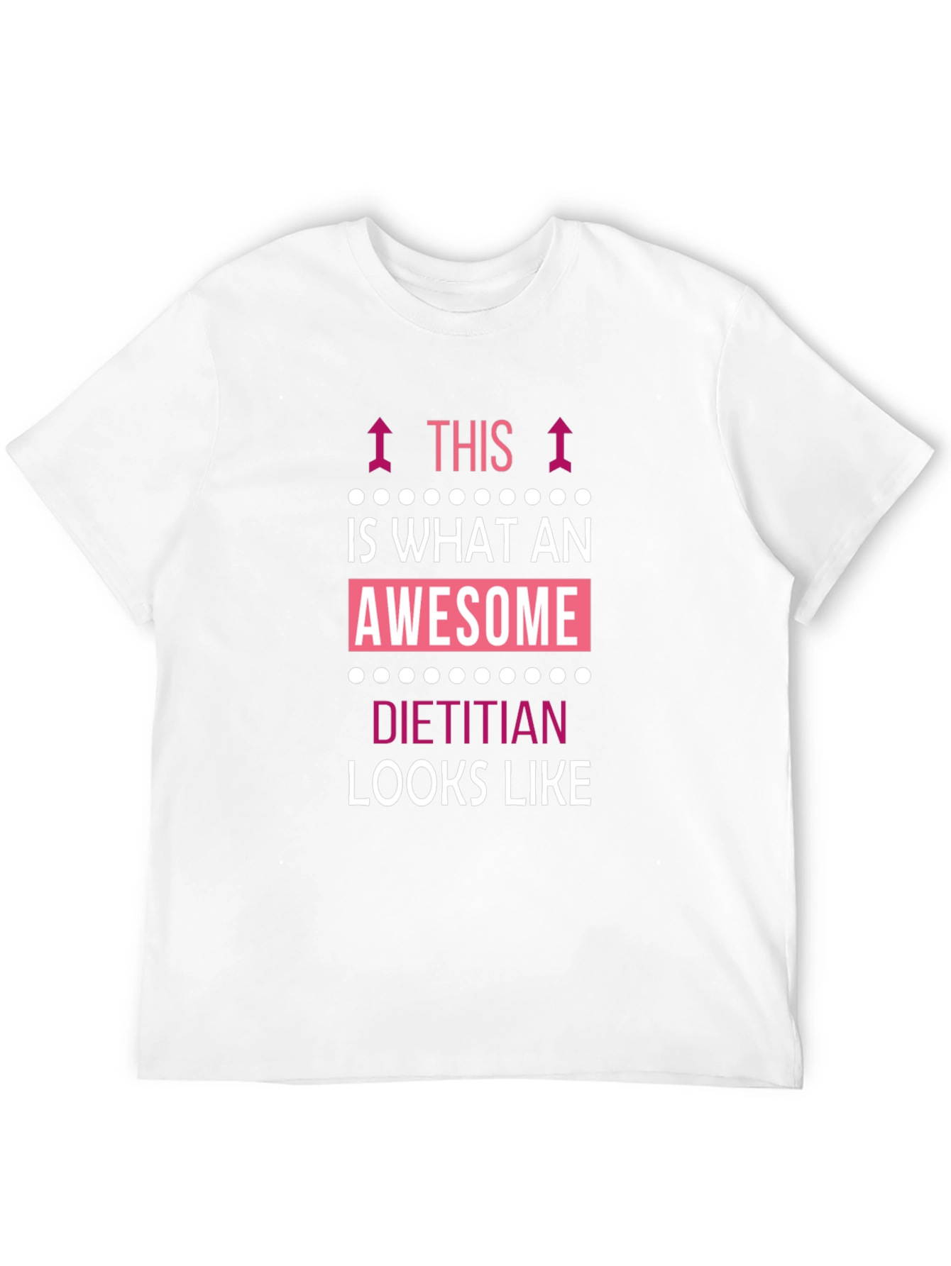 Awesome Dietitian T-Shirt - Funny Profession Tee