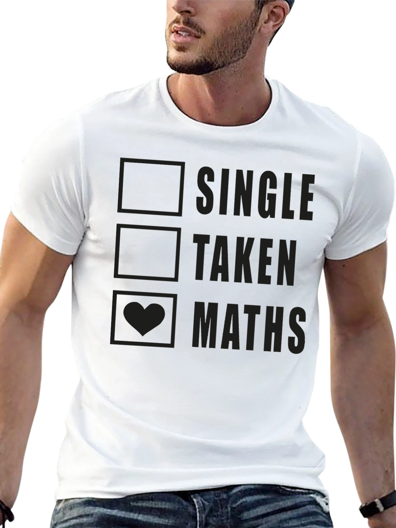 Maths T-Shirt: Single Taken Maths - Funny Geek Tee