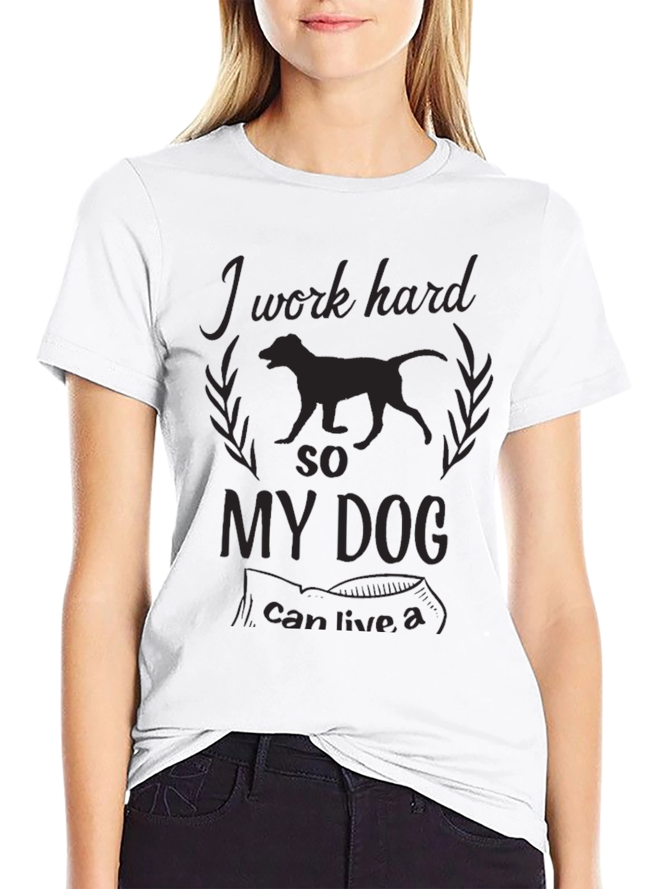 Work Hard For My Dog Graphic Tee