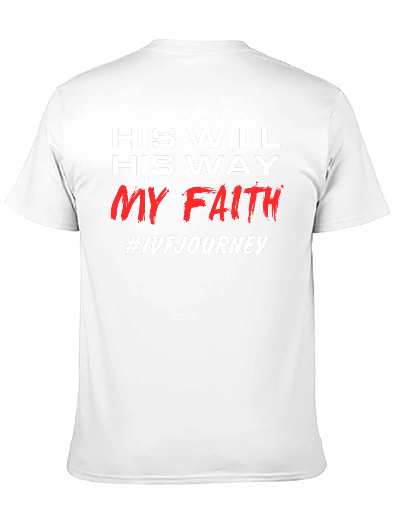 Faithful IVF Journey T-Shirt