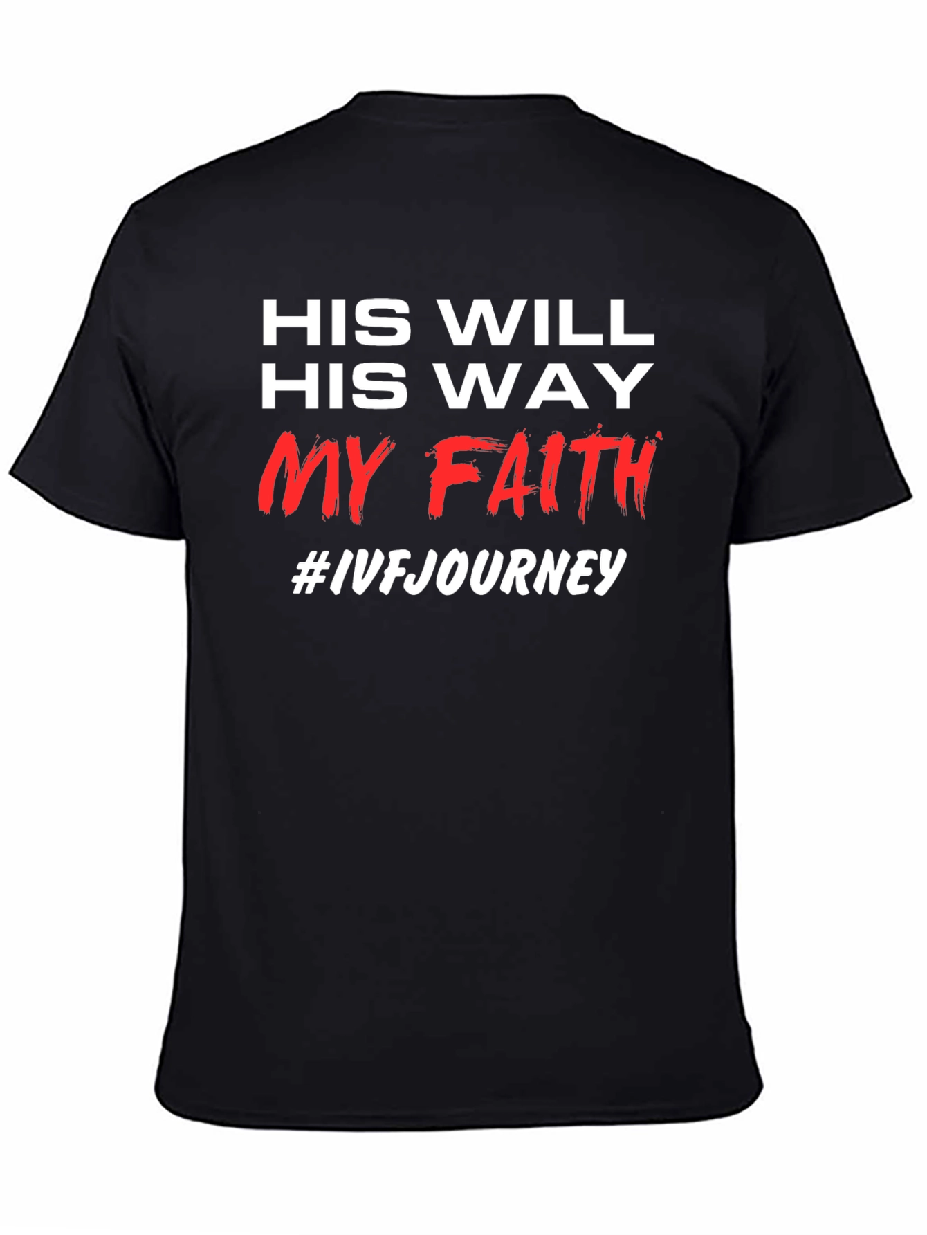 Faithful IVF Journey T-Shirt