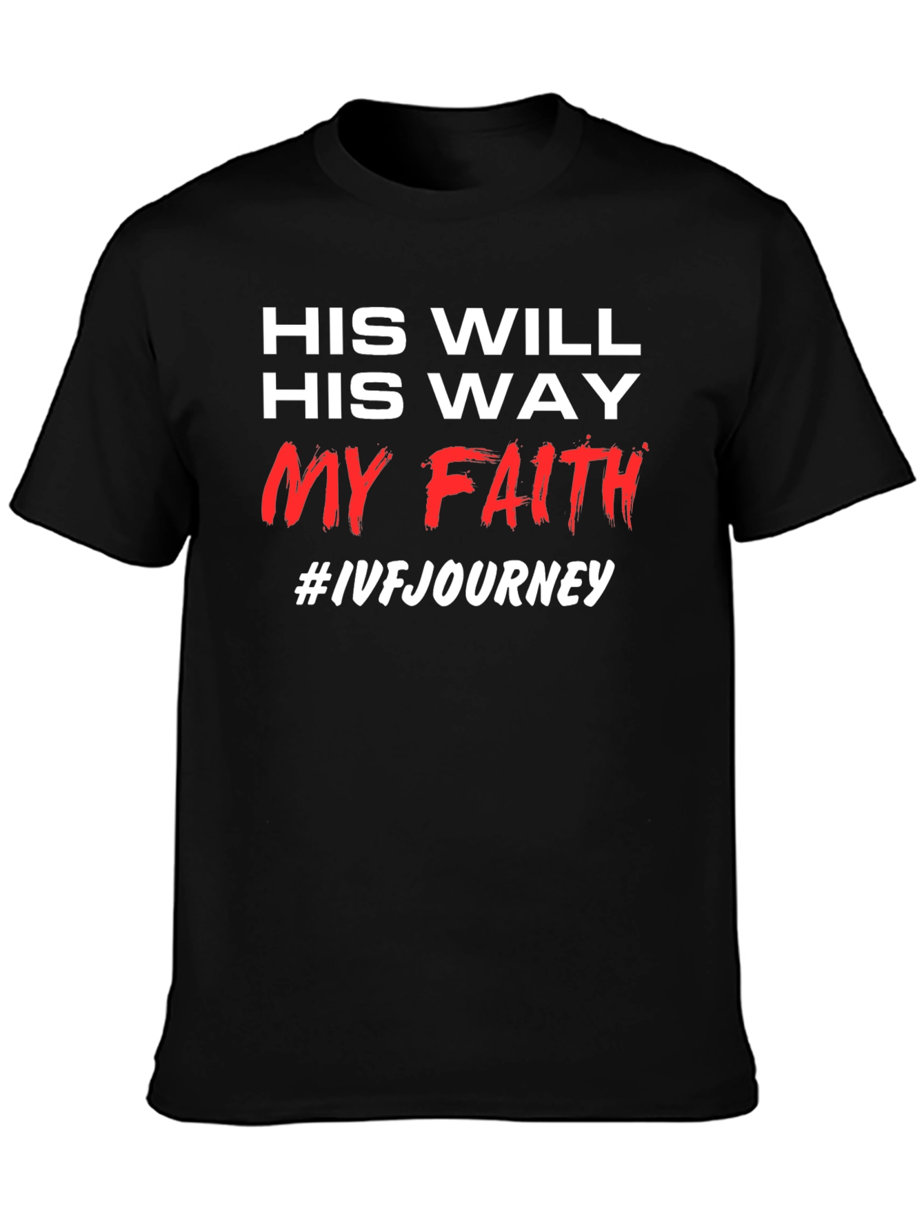 Faithful IVF Journey T-Shirt