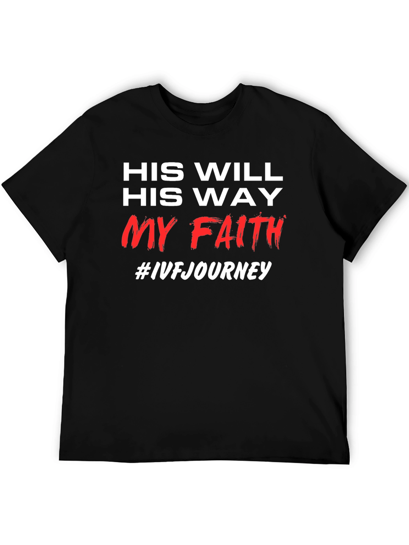 Faithful IVF Journey T-Shirt