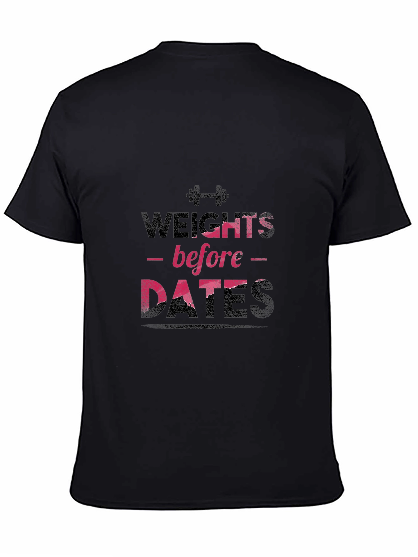 Weights Before Dates Graphic Tee