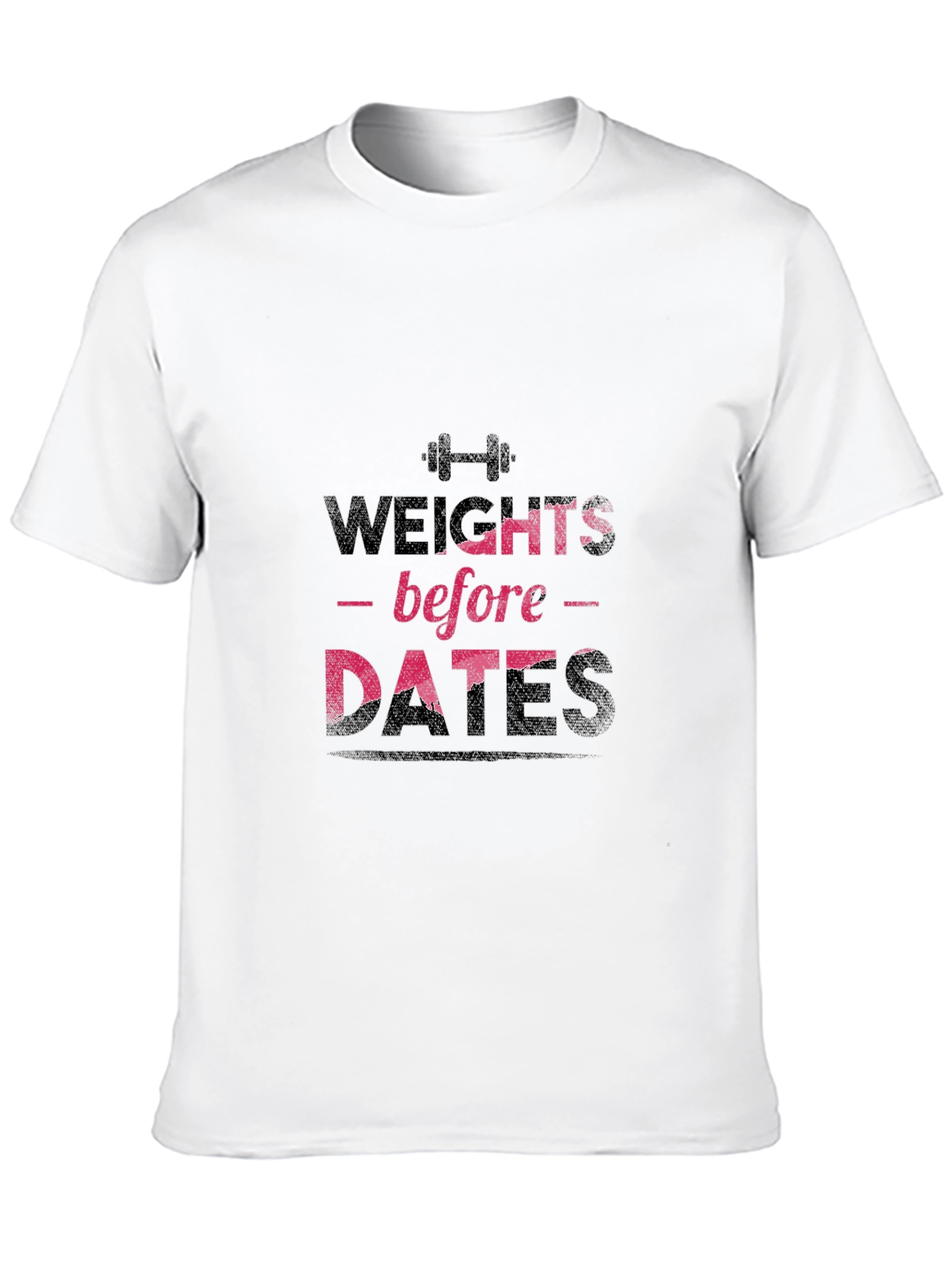 Weights Before Dates Graphic Tee