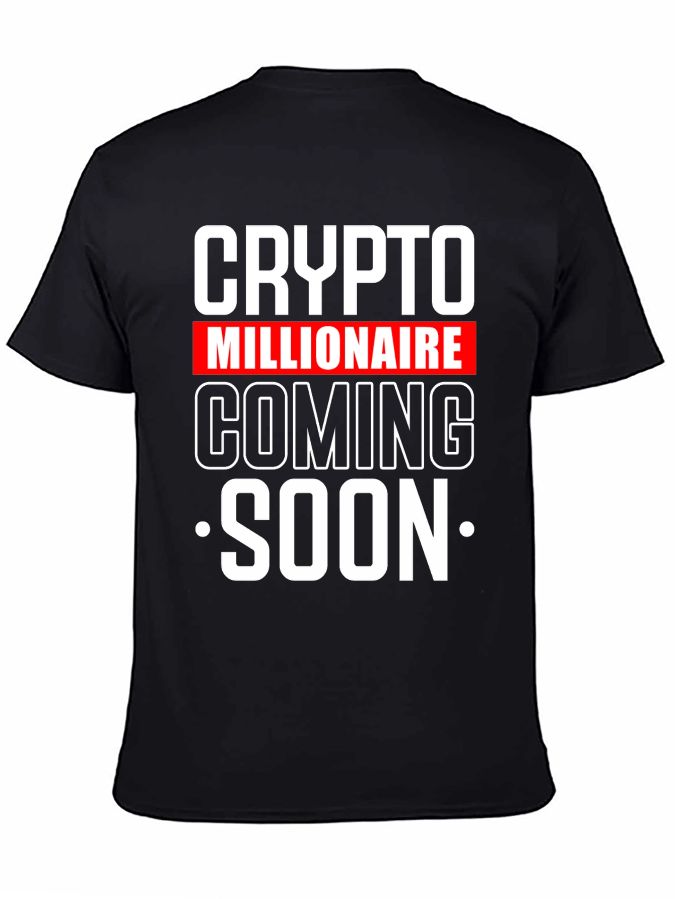 Crypto Millionaire Coming Soon T-Shirt