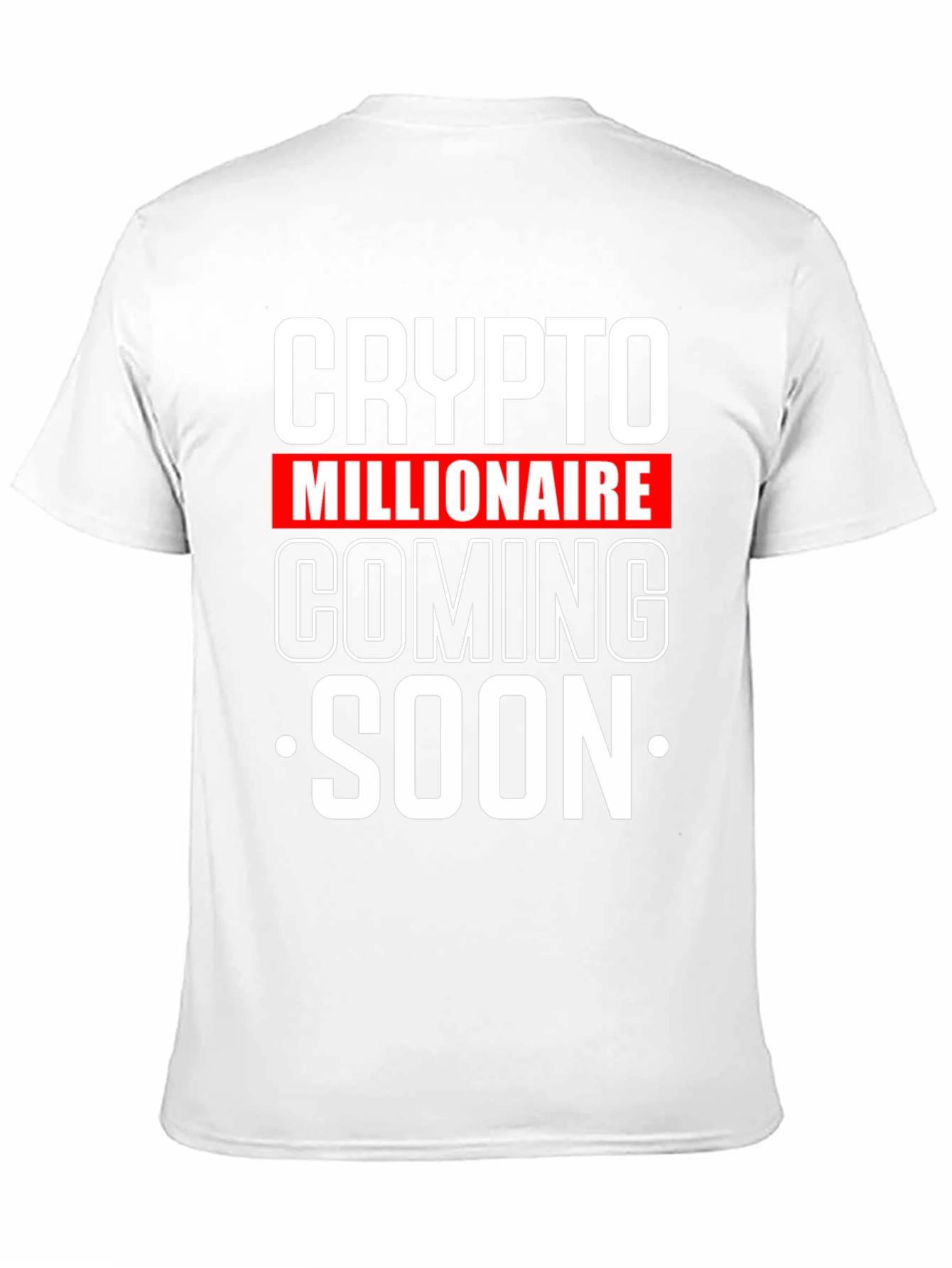 Crypto Millionaire Coming Soon T-Shirt