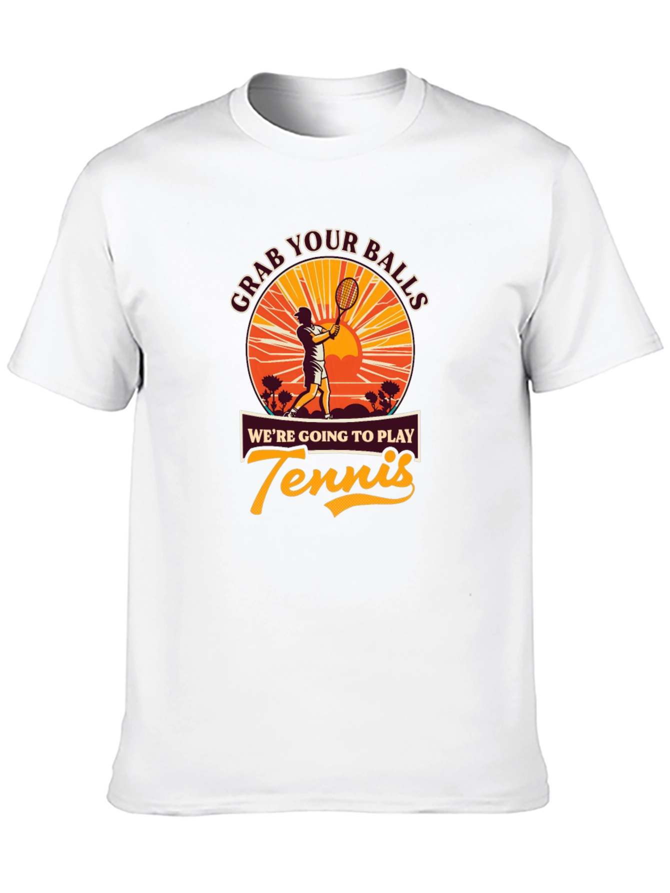 Grab Your Balls Funny Tennis Player Graphic T-Shirt