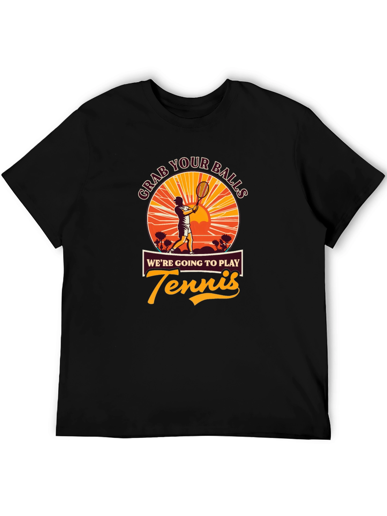 Grab Your Balls Funny Tennis Player Graphic T-Shirt