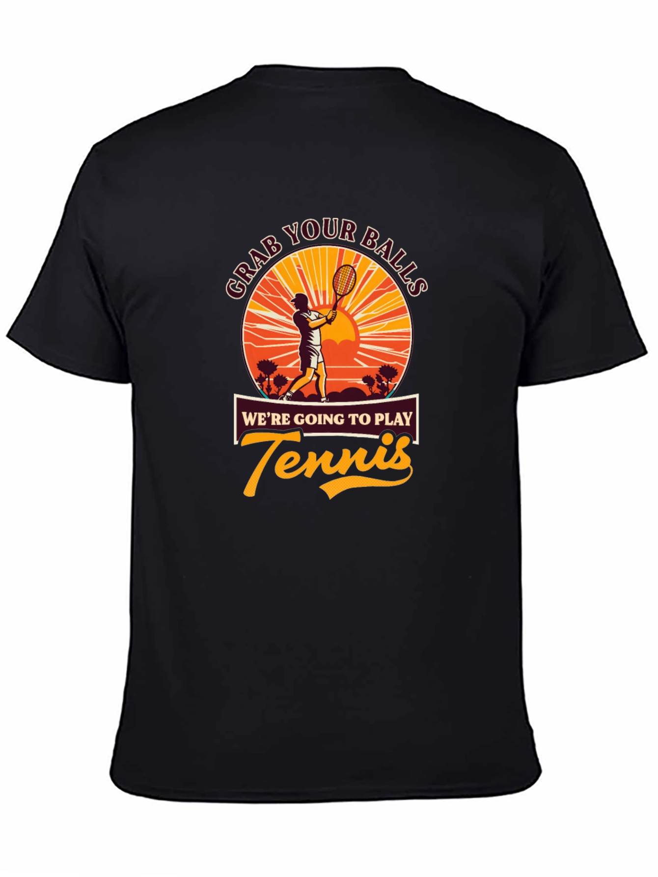 Grab Your Balls Funny Tennis Player Graphic T-Shirt