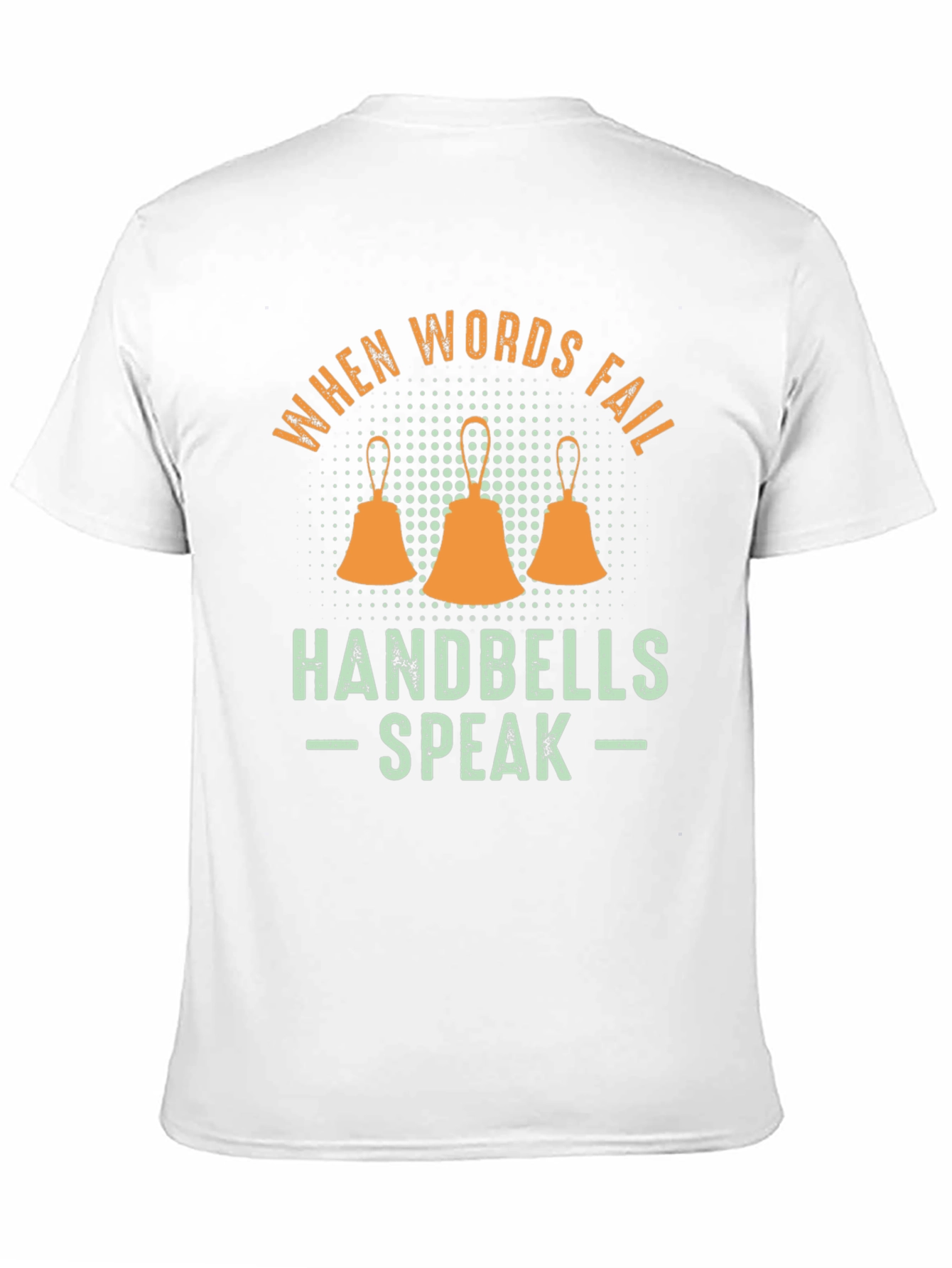 When Words Fail Handbells Speak Graphic Tee