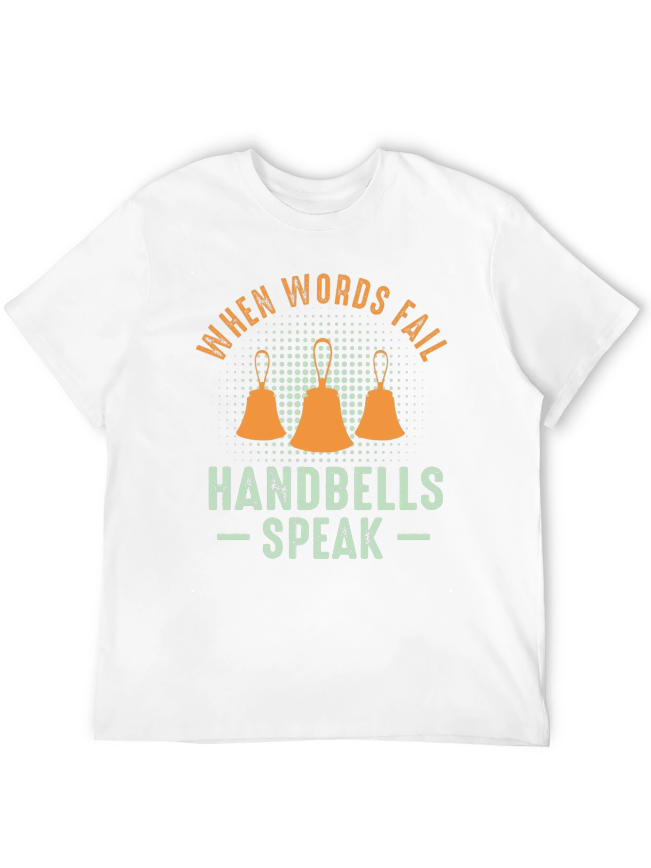 When Words Fail Handbells Speak Graphic Tee