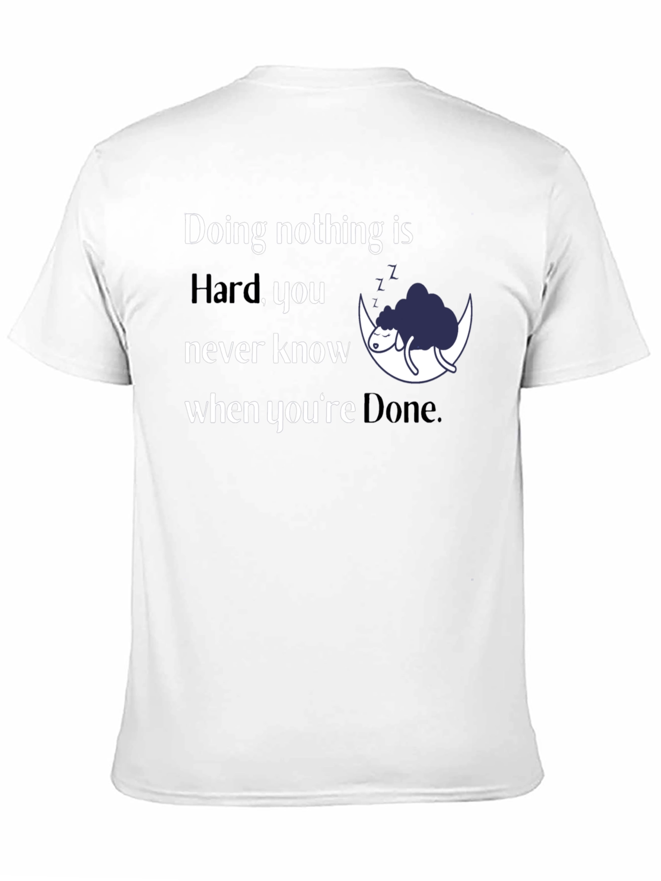 Funny Doing Nothing is Hard Graphic Tee