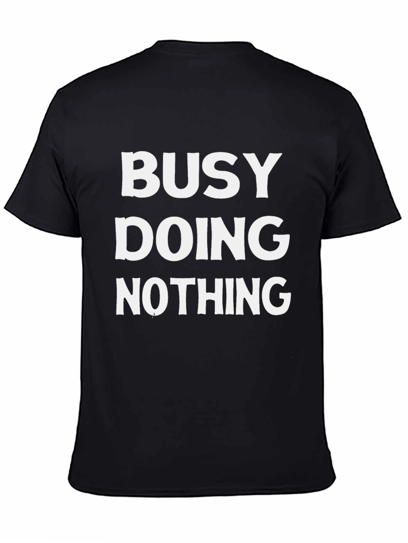 Busy Doing Nothing Graphic Tee