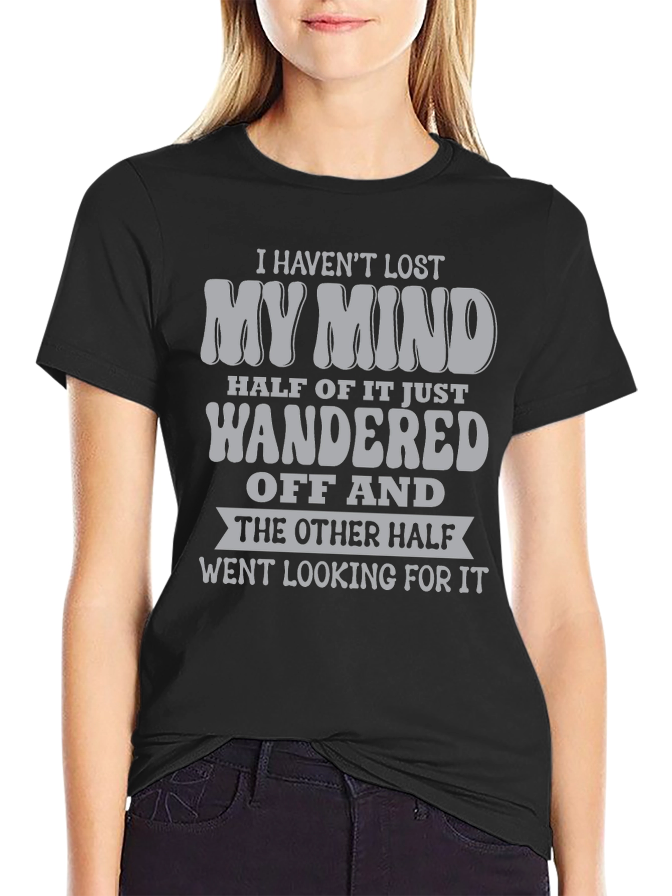 Humorous Lost My Mind Graphic Tee