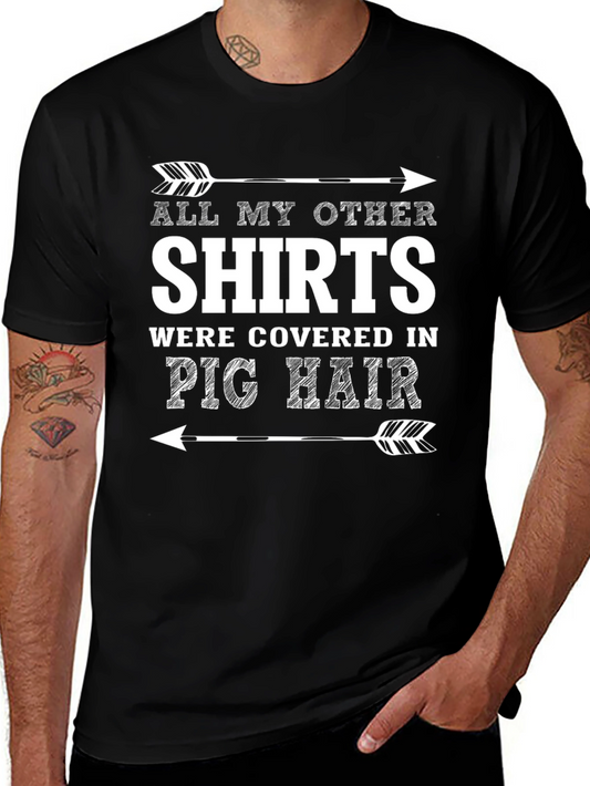 Funny Pig Hair T-Shirt