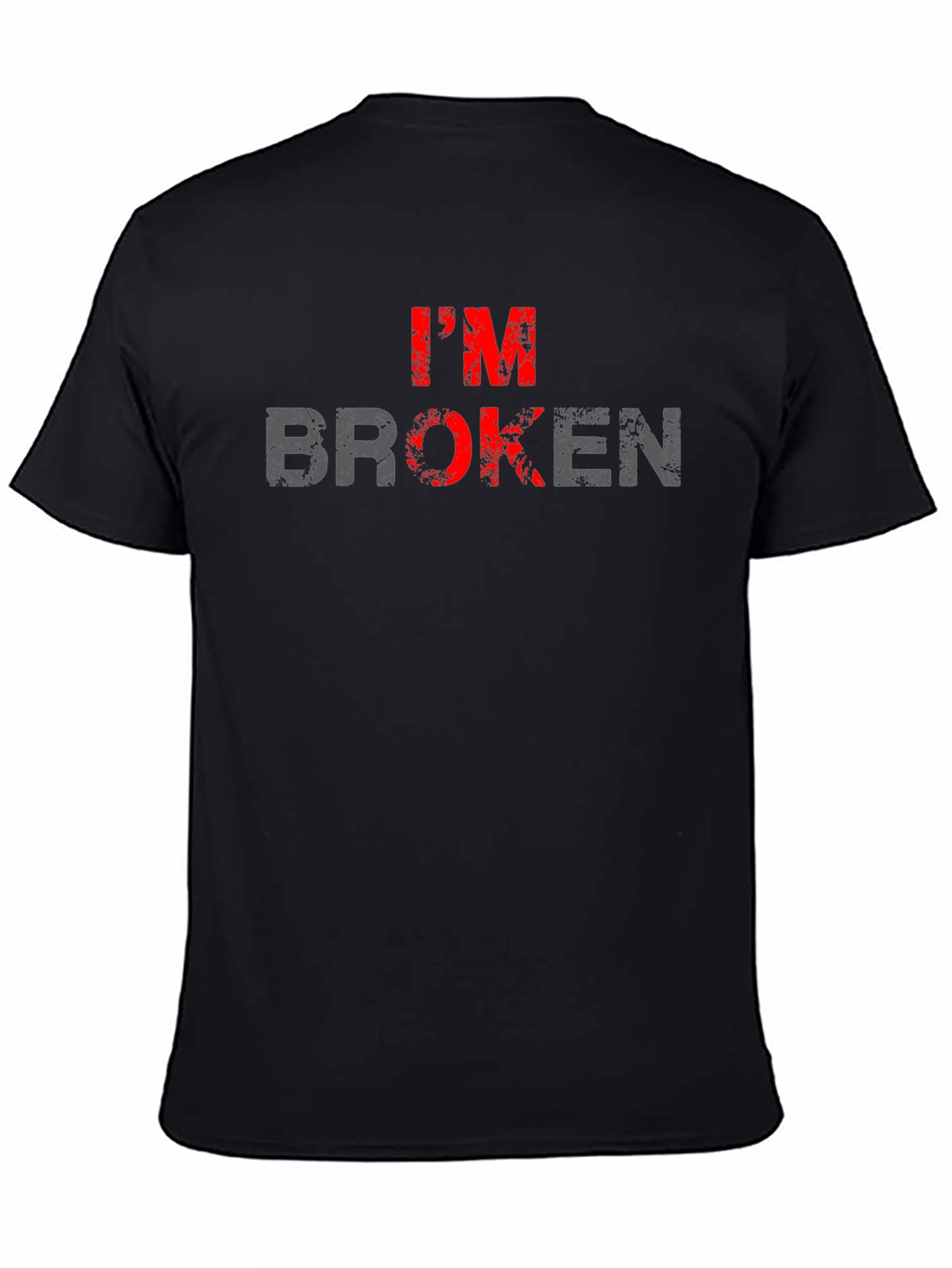 Distressed Im Broken Graphic Tee