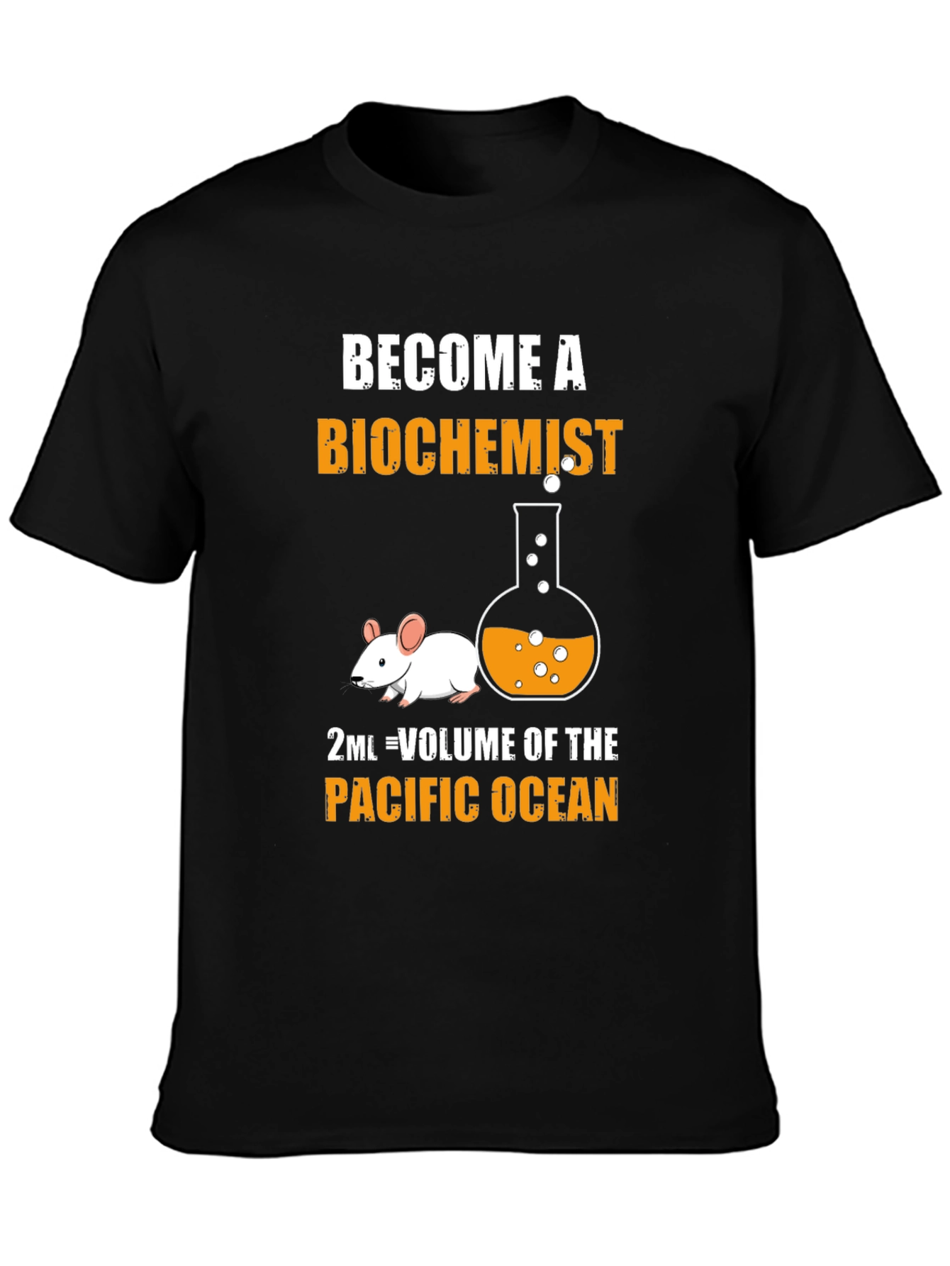Biochemist T-Shirt: 2mL = Pacific Ocean