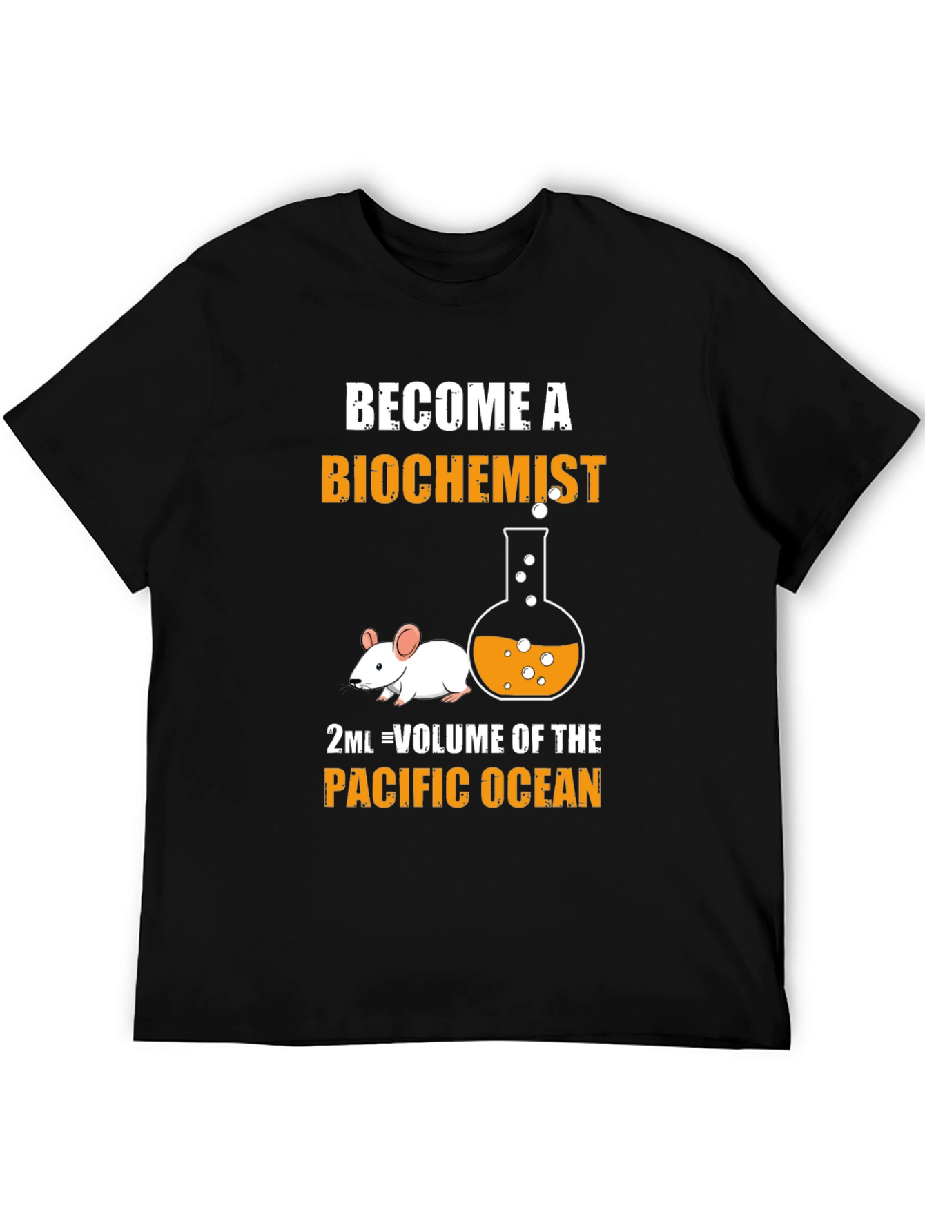 Biochemist T-Shirt: 2mL = Pacific Ocean