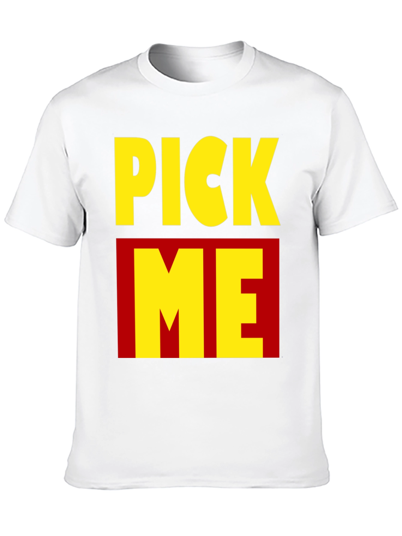 Pick Me Graphic Tee - Bold Statement T-Shirt